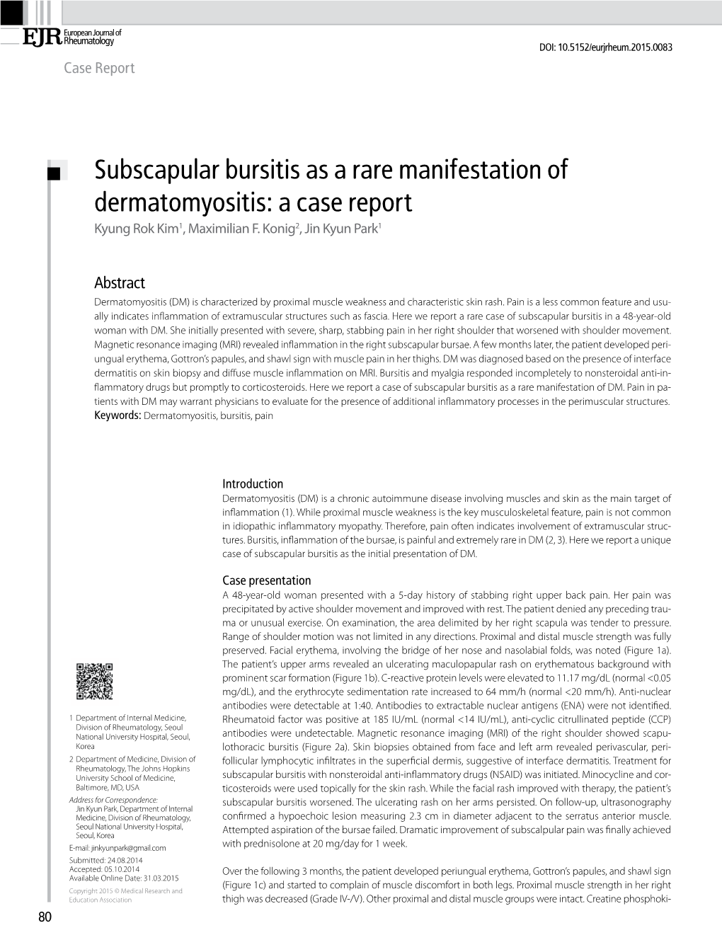 Subscapular Bursitis As a Rare Manifestation of Dermatomyositis: a Case Report Kyung Rok Kim1, Maximilian F