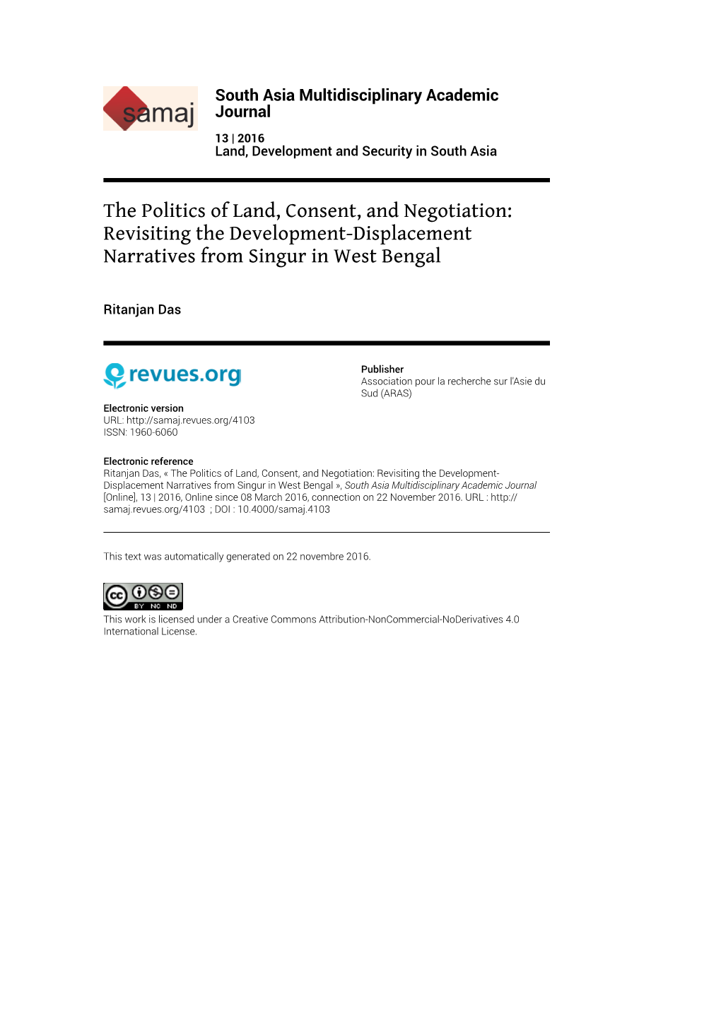 South Asia Multidisciplinary Academic Journal, 13 | 0000 the Politics of Land, Consent, and Negotiation: Revisiting the Development-Di