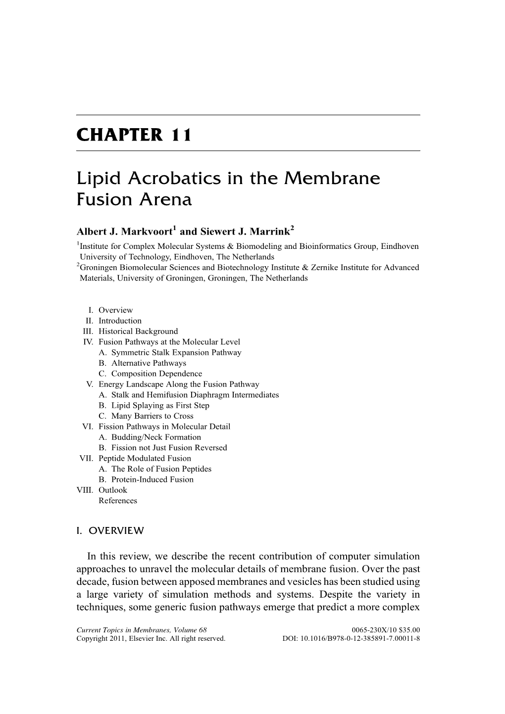 CHAPTER 11 Lipid Acrobatics in the Membrane Fusion Arena