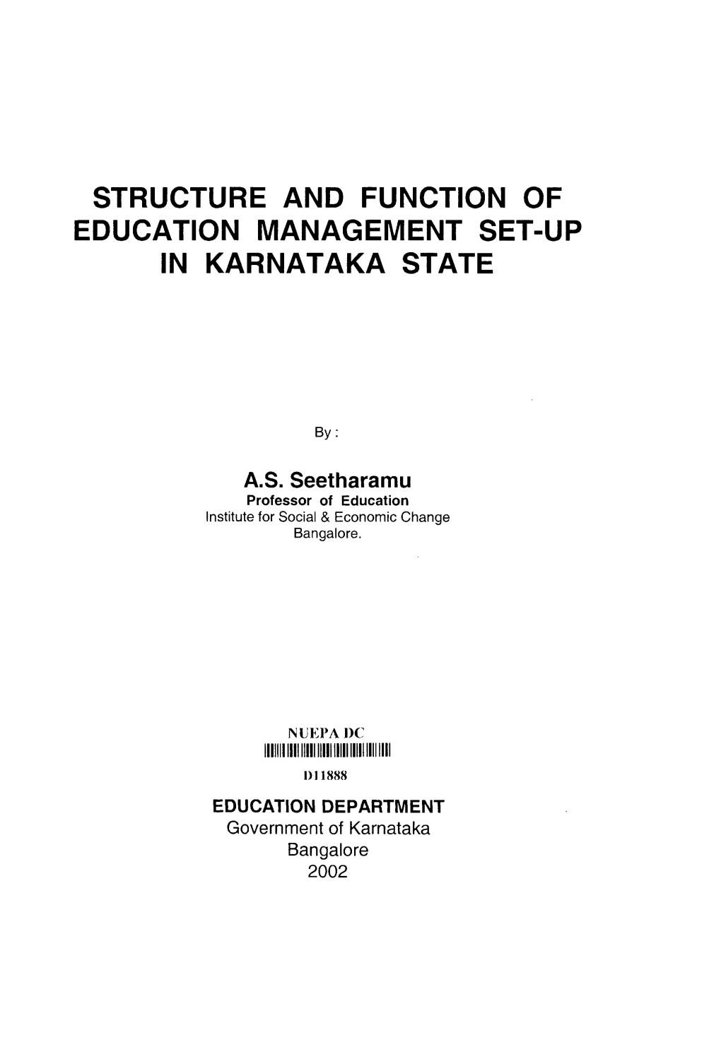 Structure and Function of Education Management Set-Up in Karnataka State