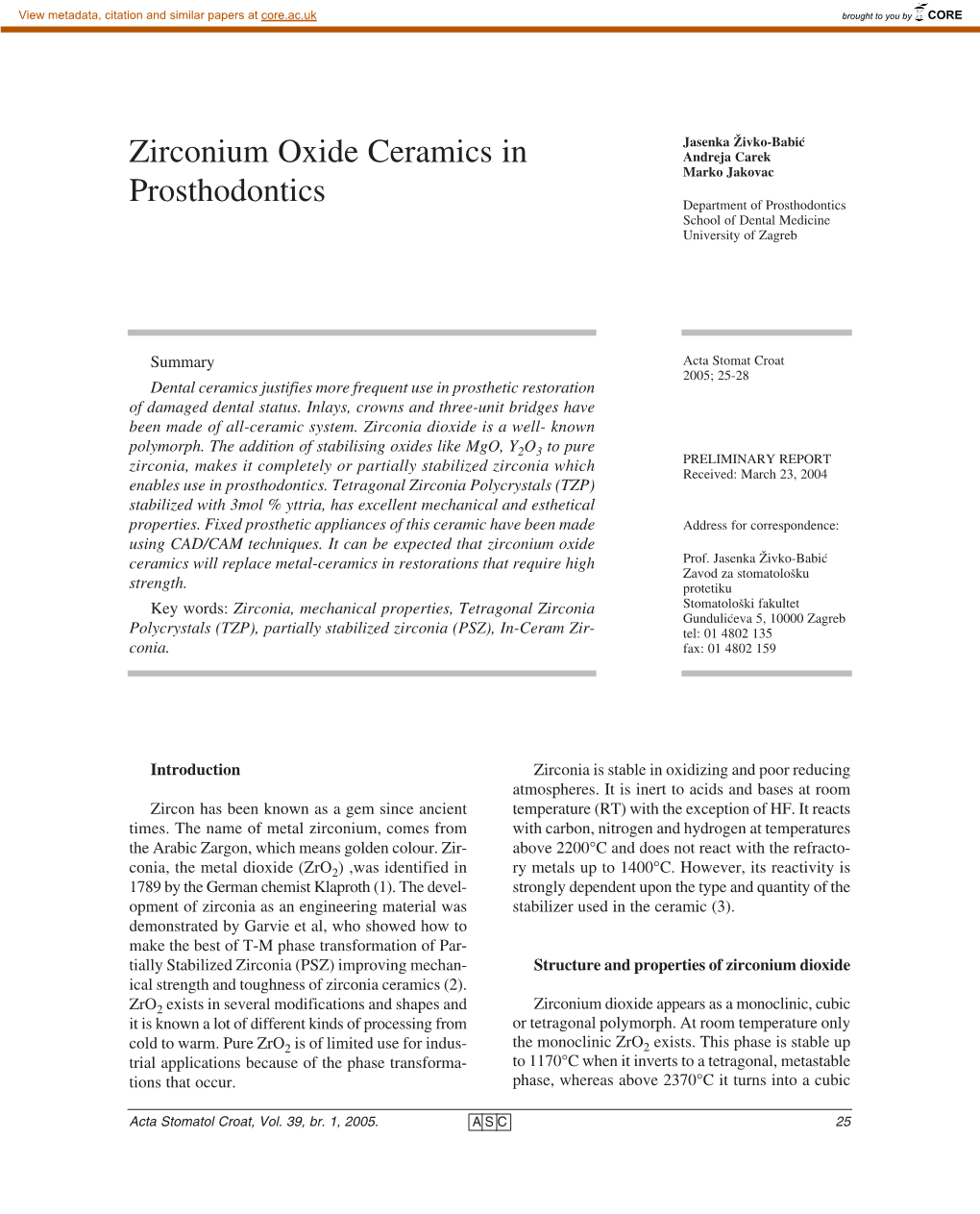 Zirconium Oxide Ceramics in Prosthodontics Phase