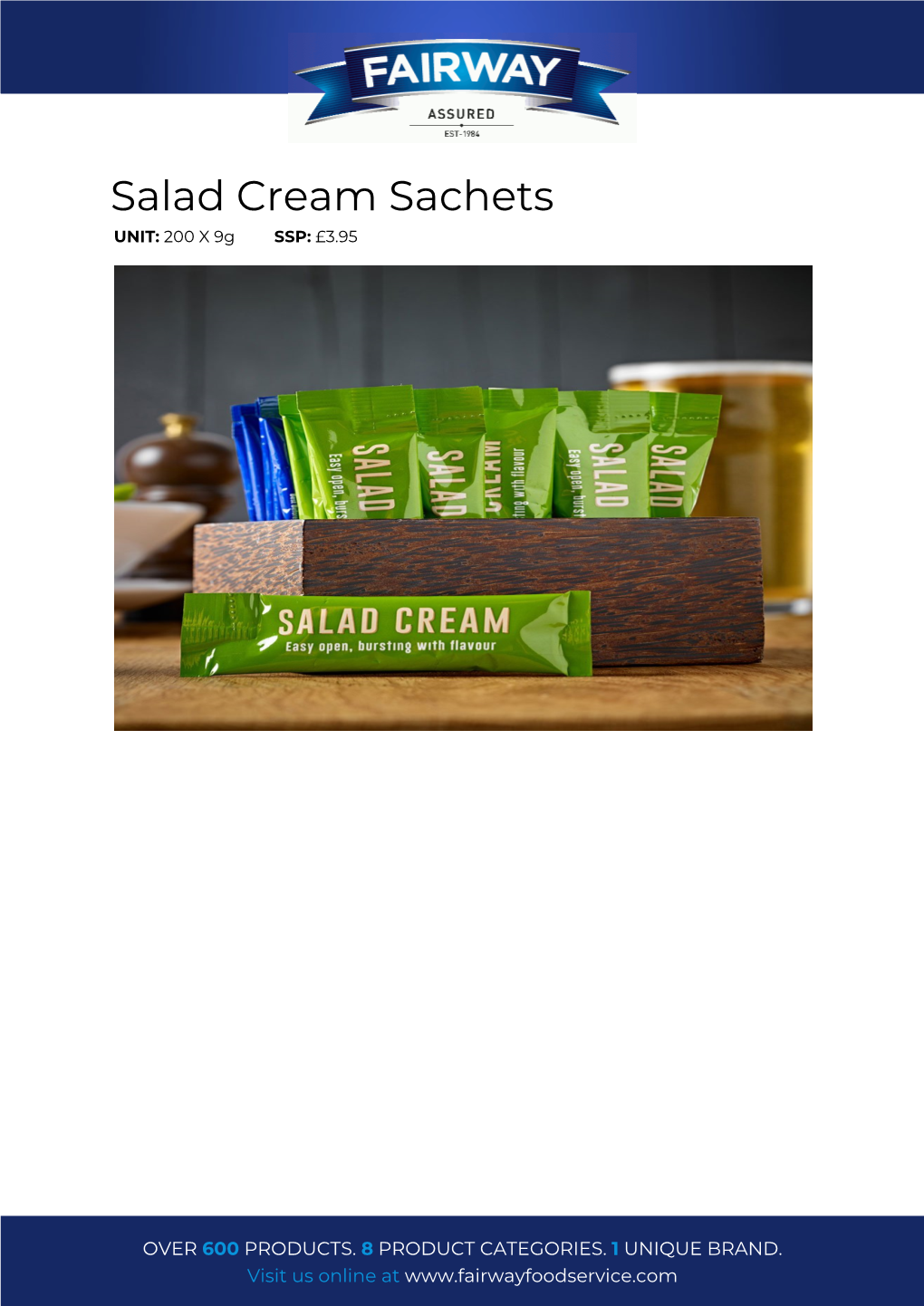 Salad Cream Sachets UNIT: 200 X 9G SSP: £3.95