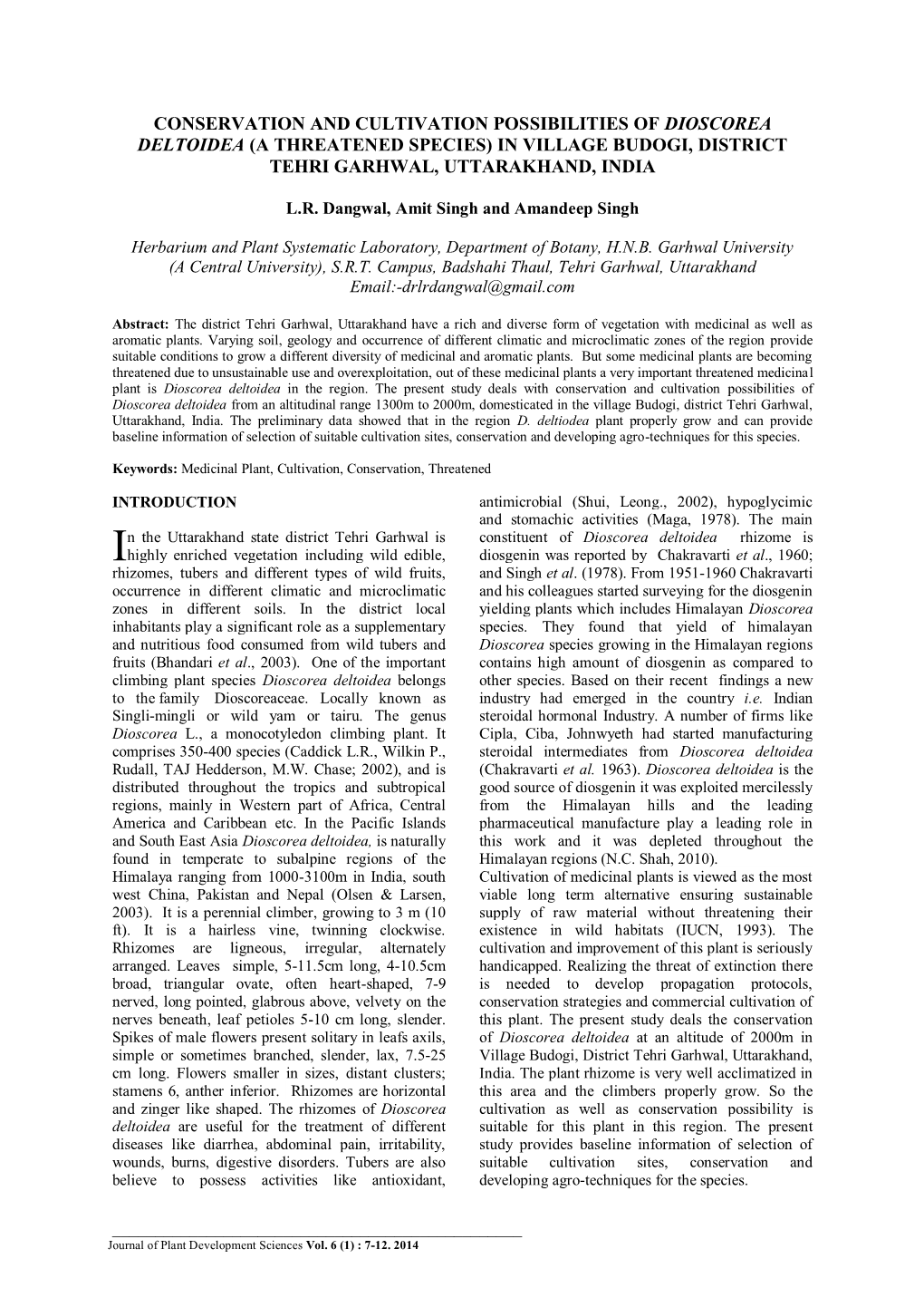 Conservation and Cultivation Possibilities of Dioscorea Deltoidea (A Threatened Species) in Village Budogi, District Tehri Garhwal, Uttarakhand, India