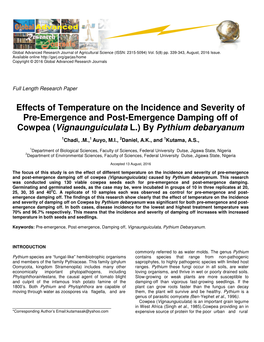 Effects of Temperature on the Incidence and Severity of Pre-Emergence and Post-Emergence Damping Off of Cowpea ( Vignaunguiculata L.) by Pythium Debaryanum
