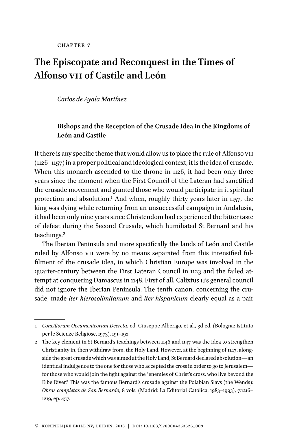 The Episcopate and Reconquest in Thetimes of Alfonso Vii of Castile