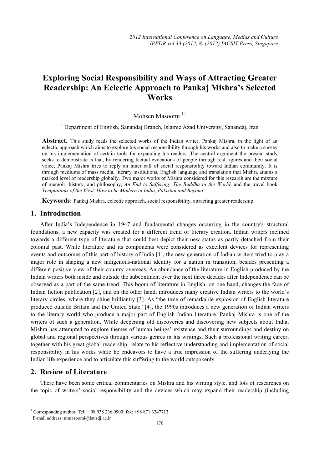 Exploring Social Responsibility and Ways of Attracting Greater Readership: an Eclectic Approach to Pankaj Mishra's Selected Wo