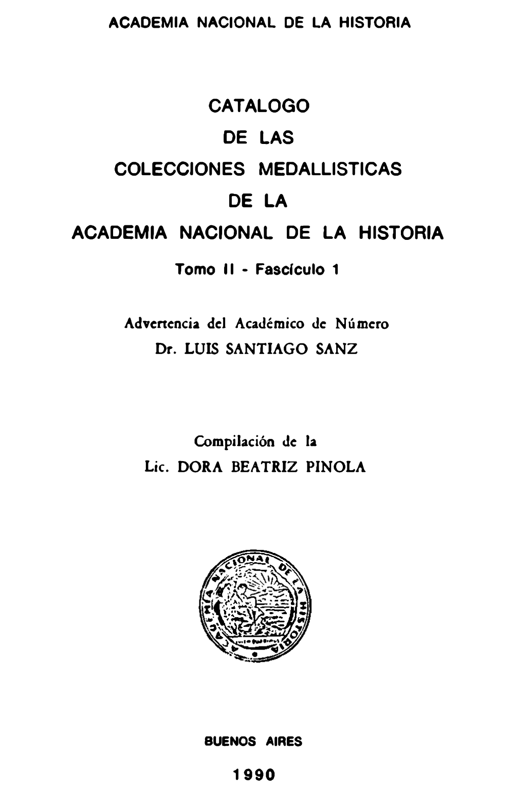 Catalogo De Las Colecciones Medallisticas De La ANH (Tomo 2