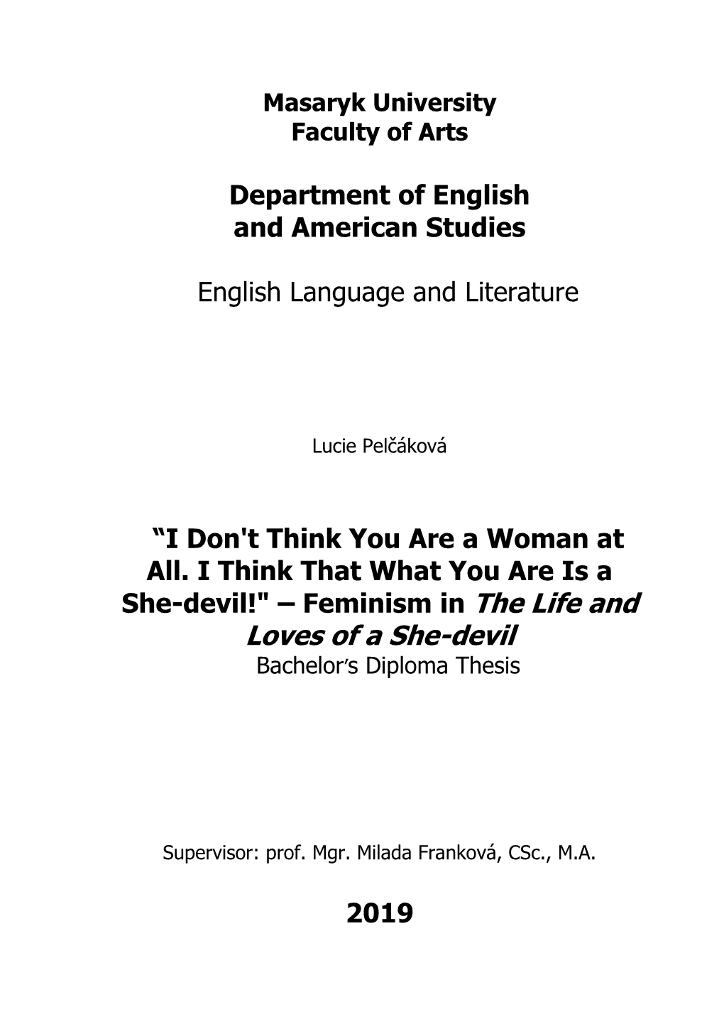 Loves of a She-Devil Bachelor’S Diploma Thesis