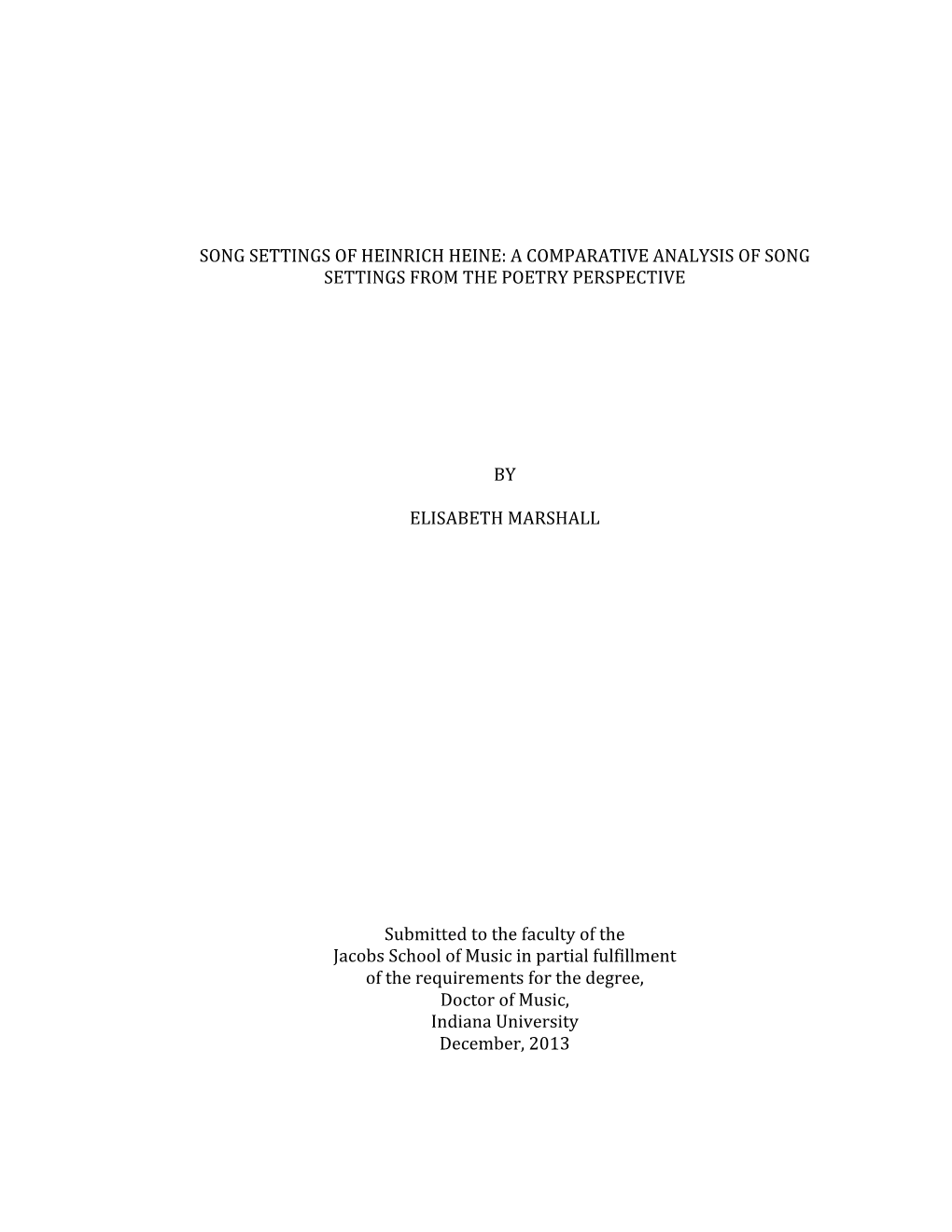 Song Settings of Heinrich Heine: a Comparative Analysis of Song Settings from the Poetry Perspective