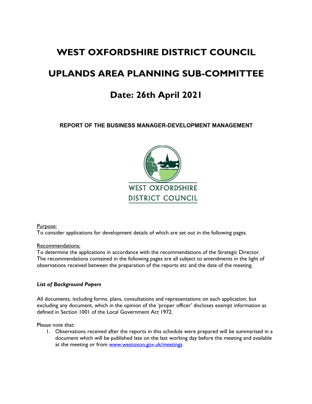 WEST OXFORDSHIRE DISTRICT COUNCIL UPLANDS AREA PLANNING SUB-COMMITTEE Date