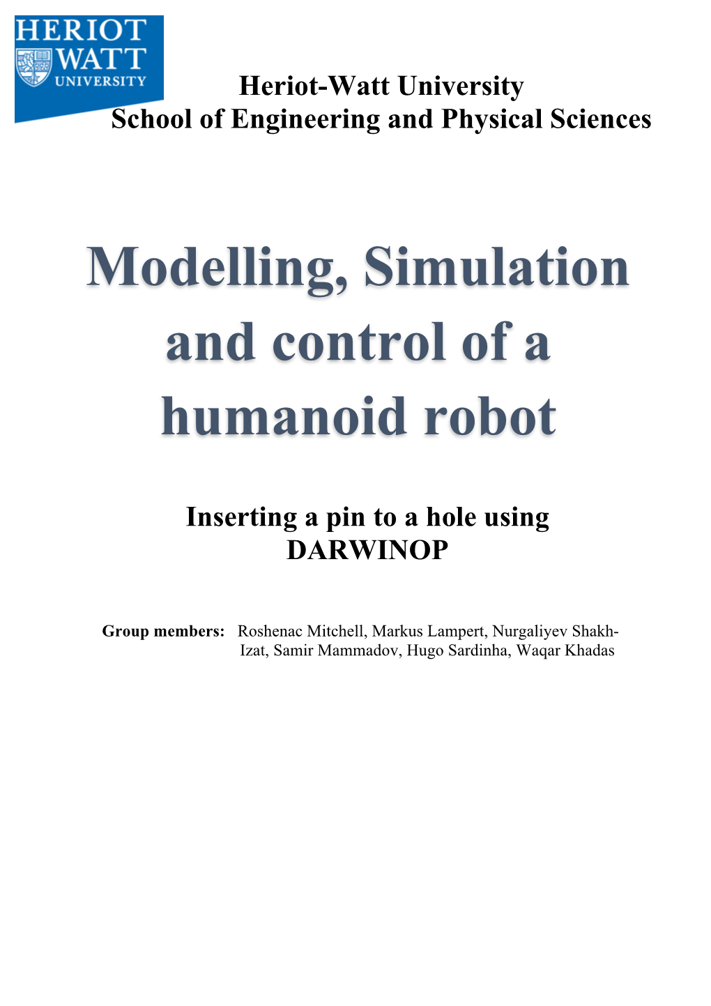 Modelling, Simulation and Control of a Humanoid Robot