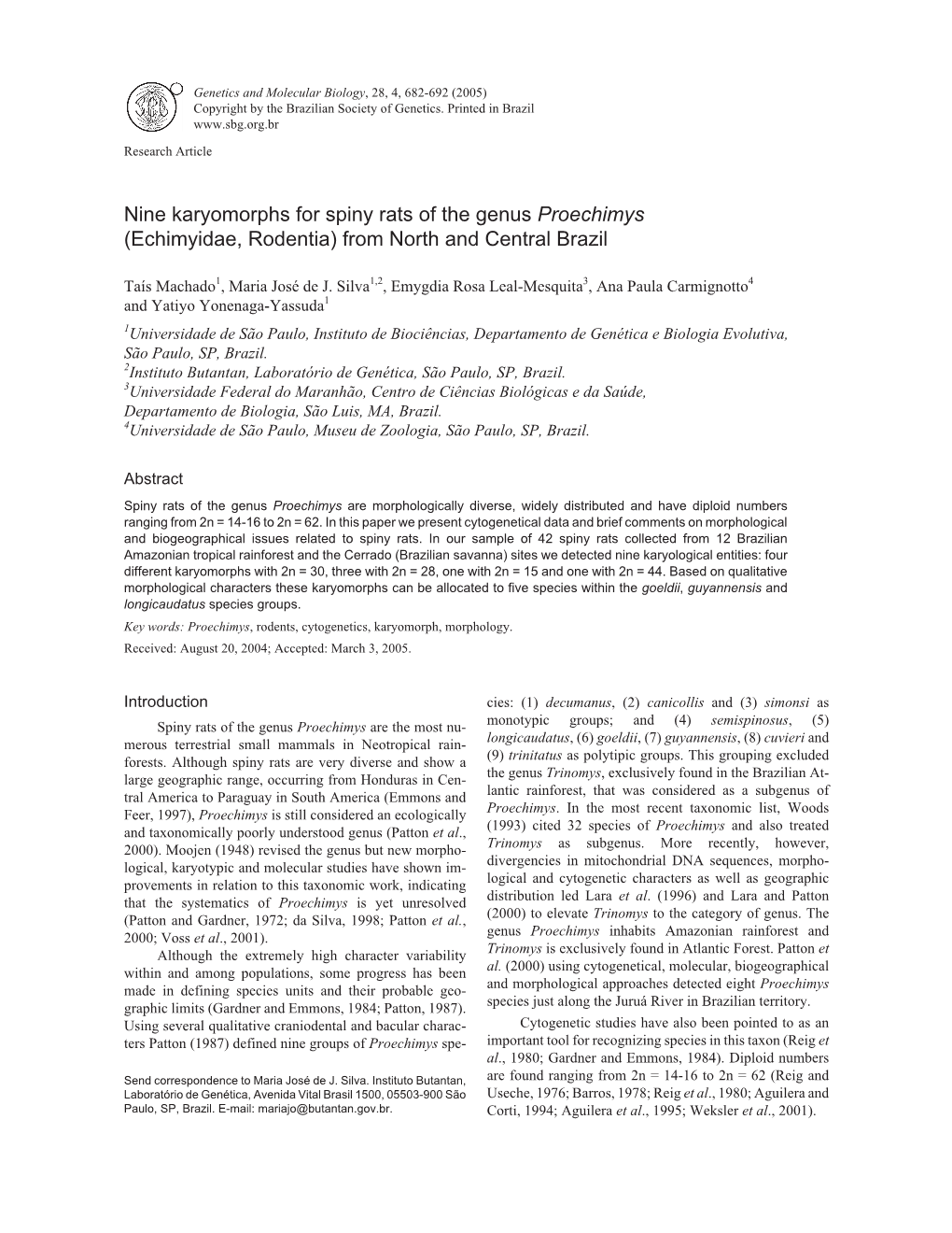 Nine Karyomorphs for Spiny Rats of the Genus Proechimys (Echimyidae, Rodentia) from North and Central Brazil