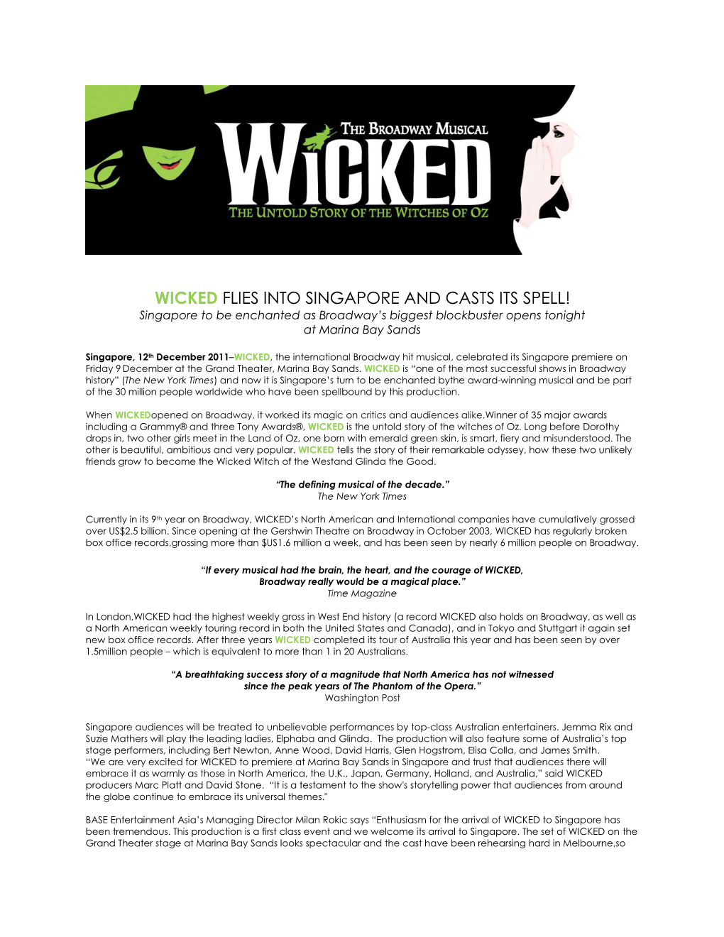 WICKED FLIES INTO SINGAPORE and CASTS ITS SPELL! Singapore to Be Enchanted As Broadway’S Biggest Blockbuster Opens Tonight at Marina Bay Sands