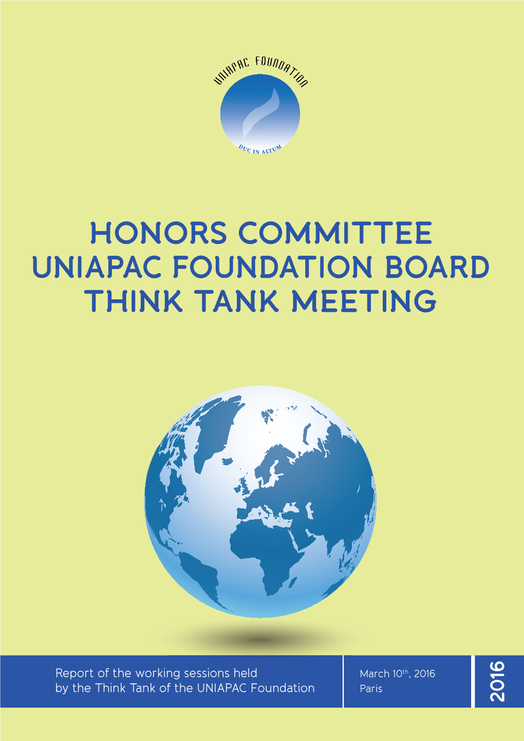 Honors Committee Uniapac Foundation Board Think Tank Meeting