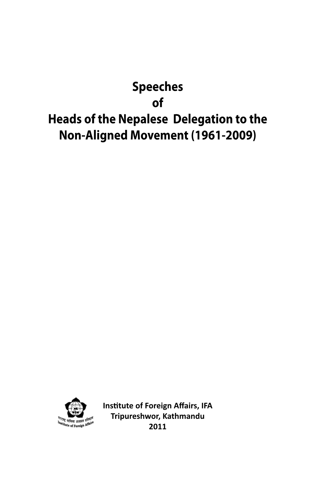 Speeches of Heads of the Nepalese Delegation to the Non-Aligned Movement (1961-2009)