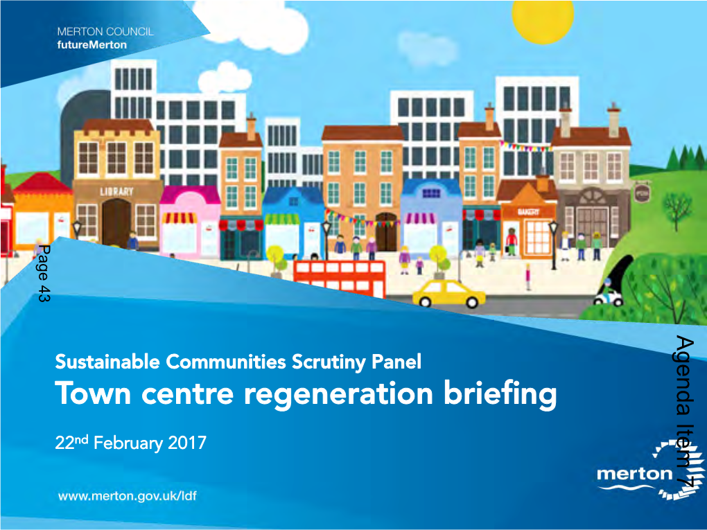 Town Centre Regeneration Briefing