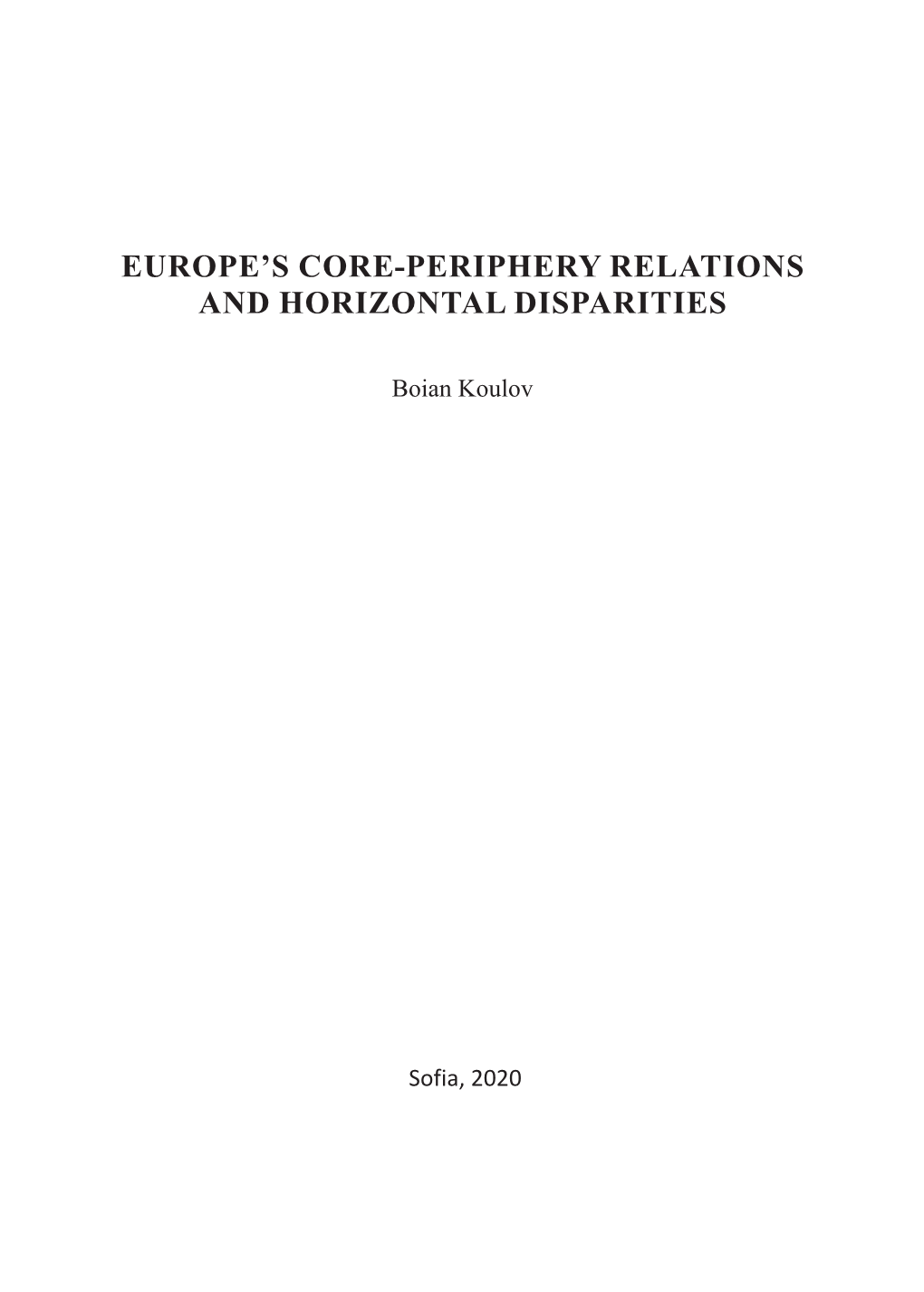 Europe's Core-Periphery Relations and Horizontal
