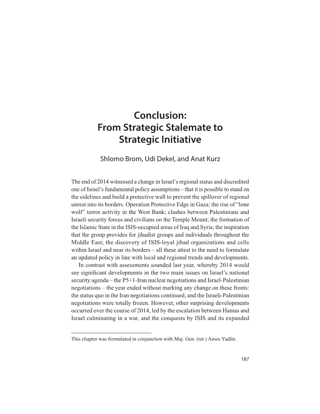 Conclusion: from Strategic Stalemate to Strategic Initiative