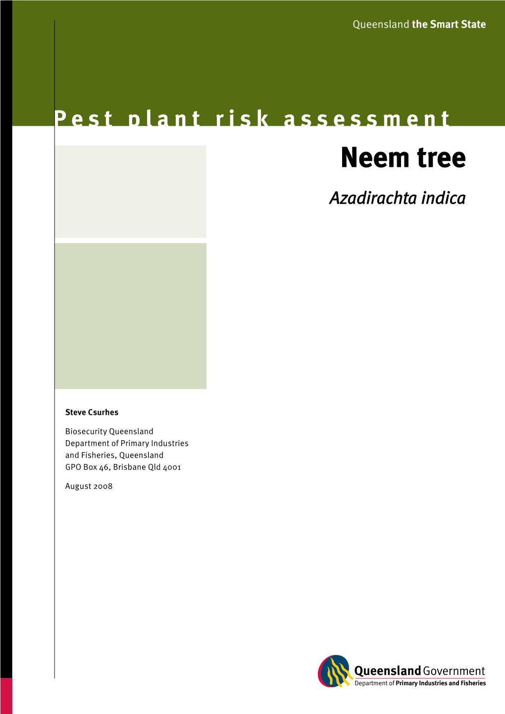 Pest Plant Risk Assessment:Neem Tree—Azadirachta Indica