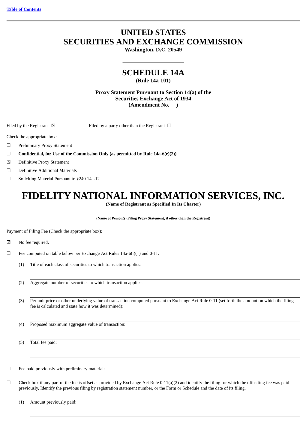 FIDELITY NATIONAL INFORMATION SERVICES, INC. (Name of Registrant As Specified in Its Charter)