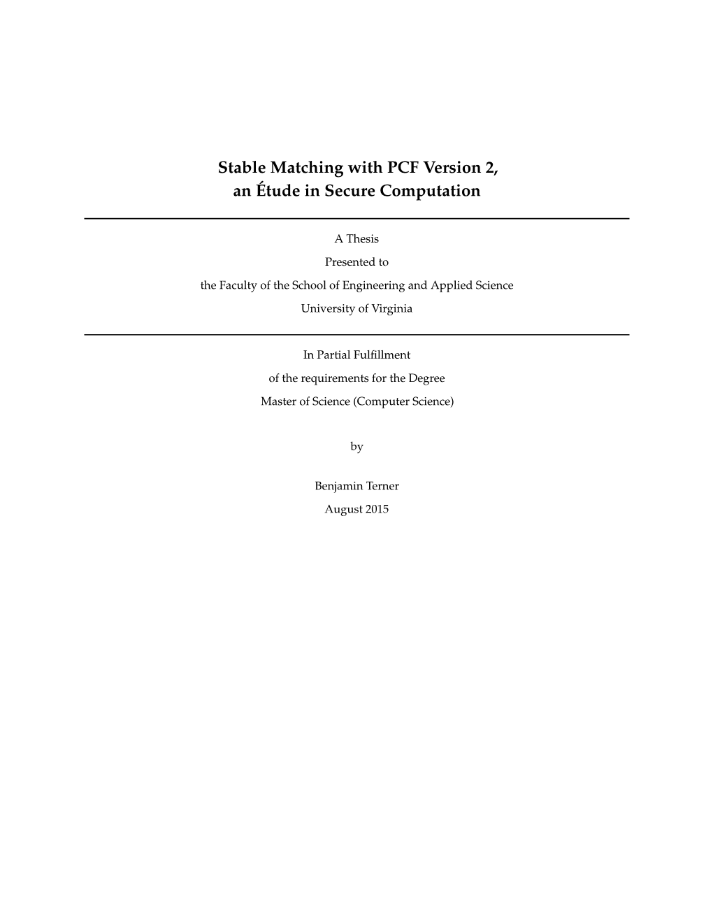 Stable Matching with PCF Version 2, an Étude in Secure Computation