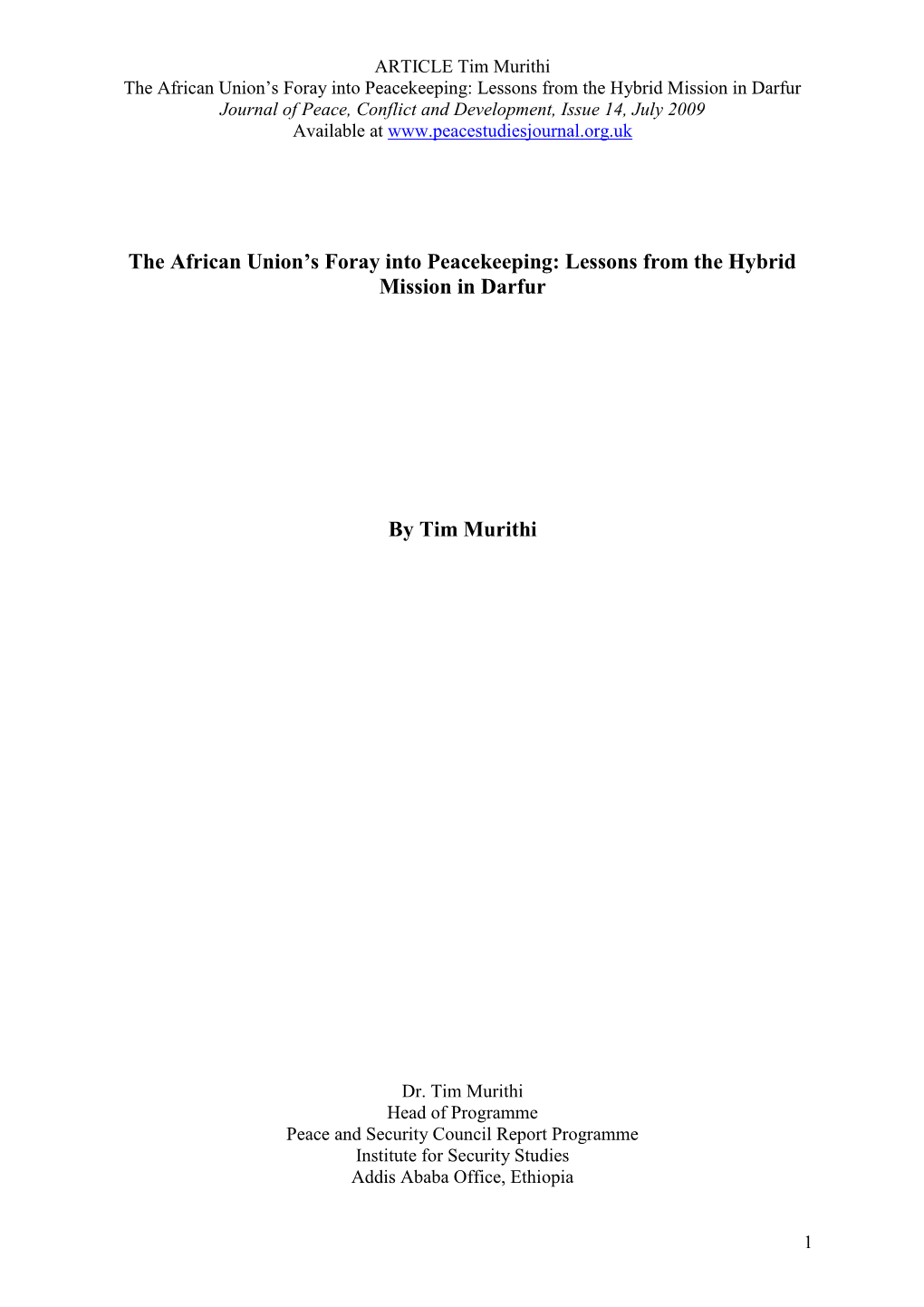 The African Union's Foray Into Peacekeeping: Lessons from The