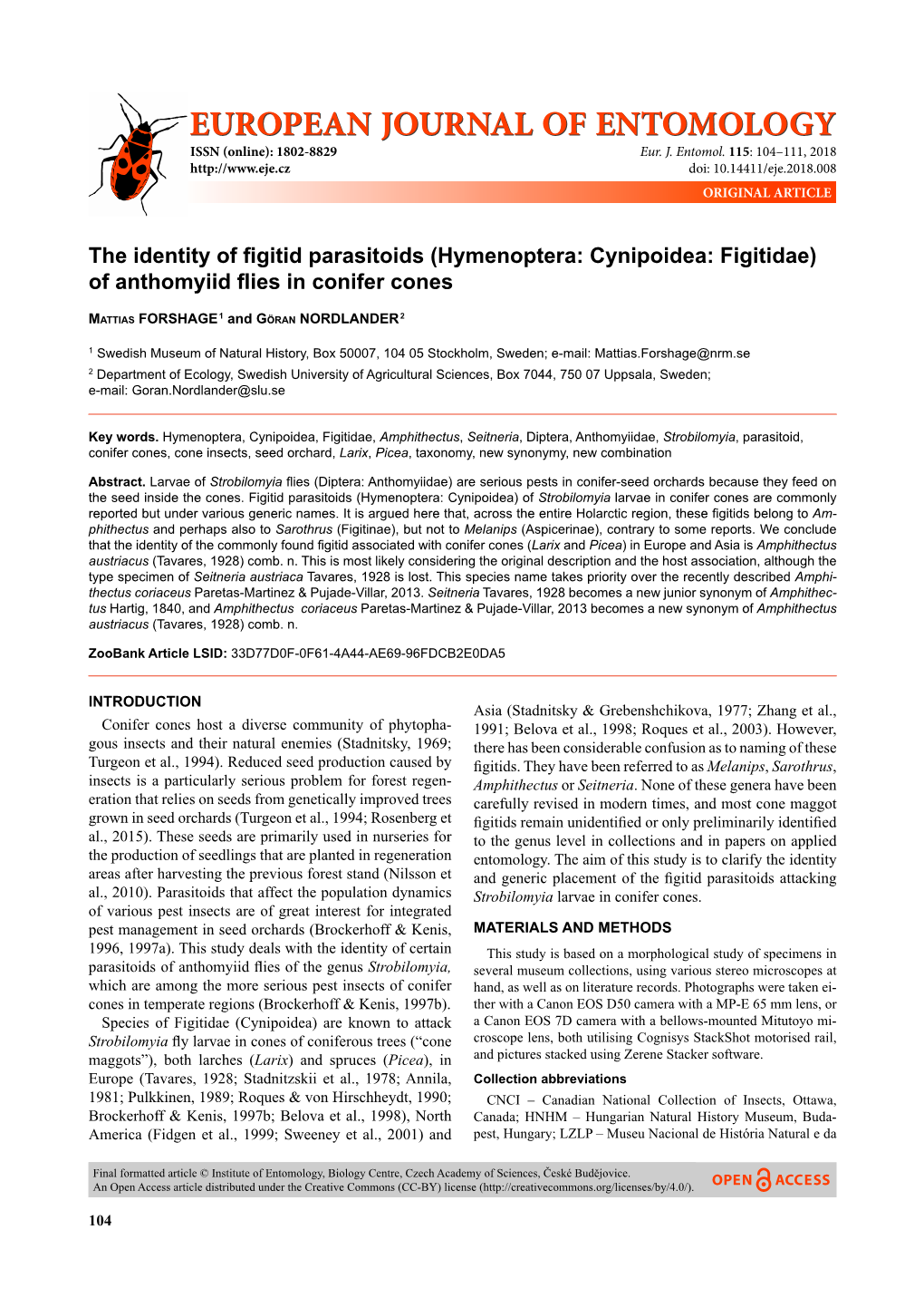 Hymenoptera: Cynipoidea: Figitidae) of Anthomyiid ﬂ Ies in Conifer Cones