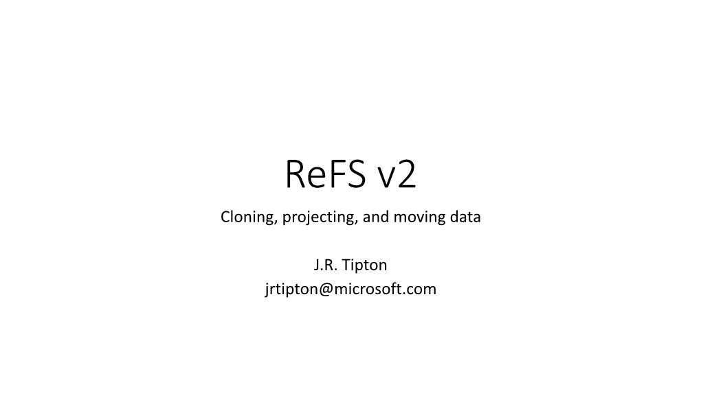 Refs V2 Cloning, Projecting, and Moving Data