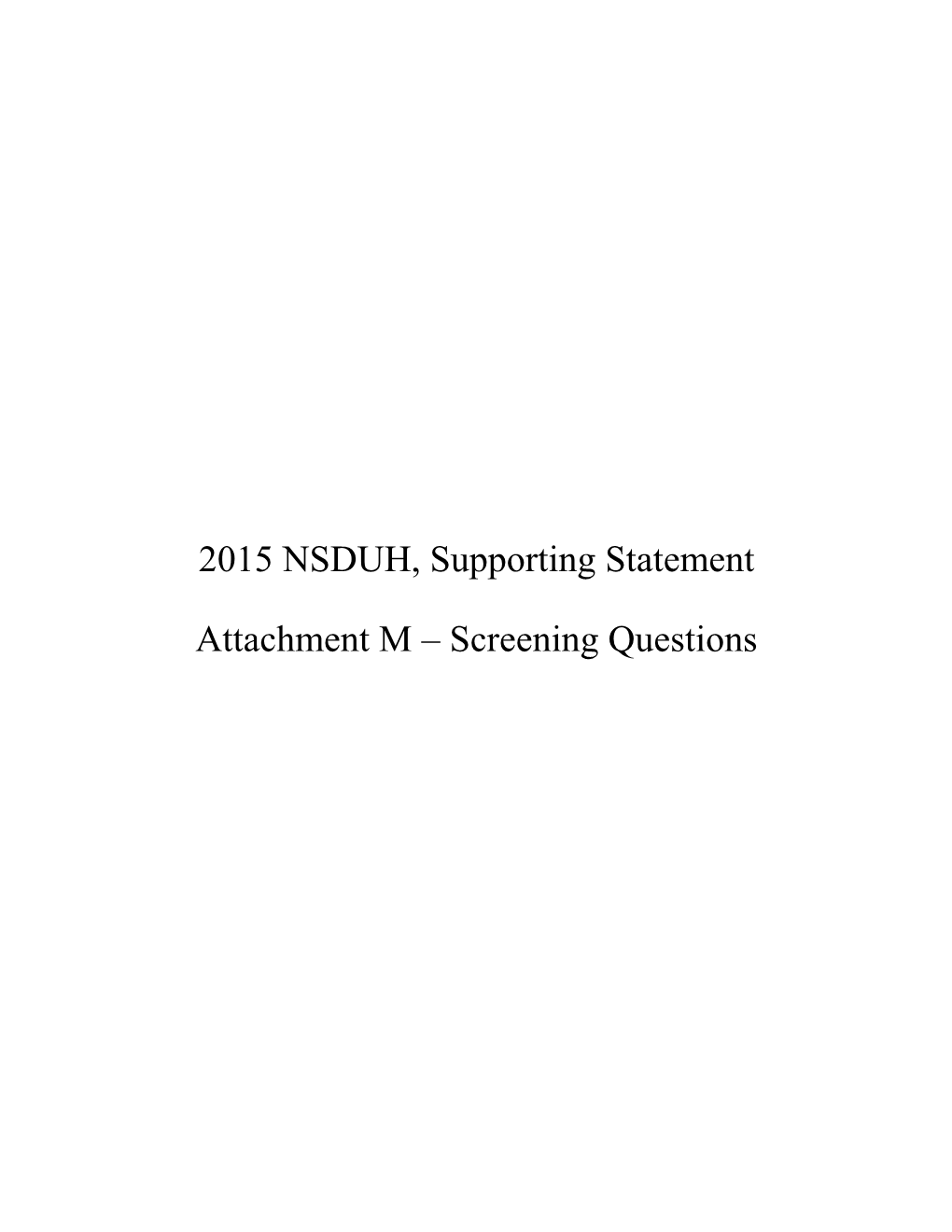 2015 NSDUH, Supporting Statement Attachment M
