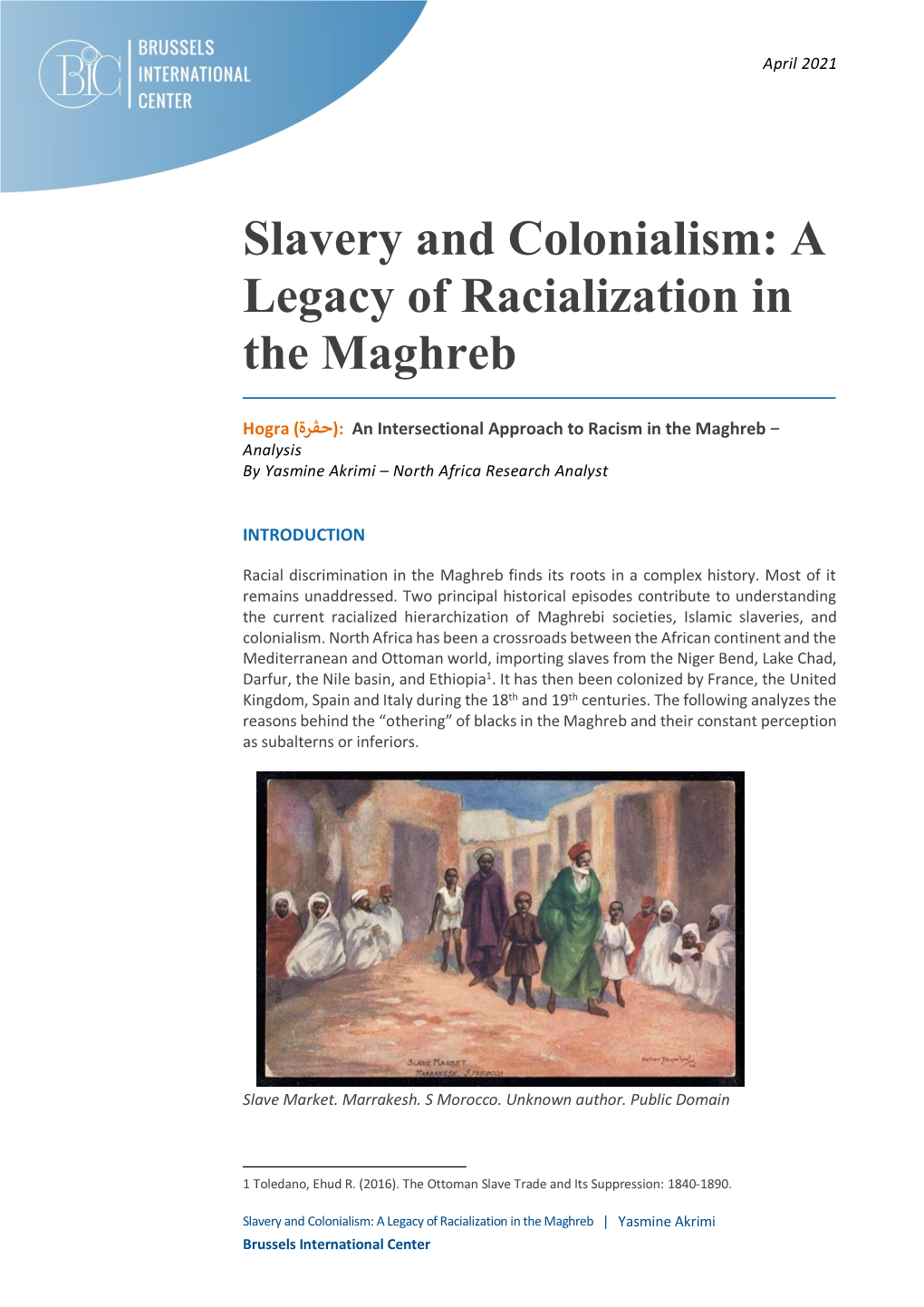 Slavery and Colonialism: a Legacy of Racialization in the Maghreb