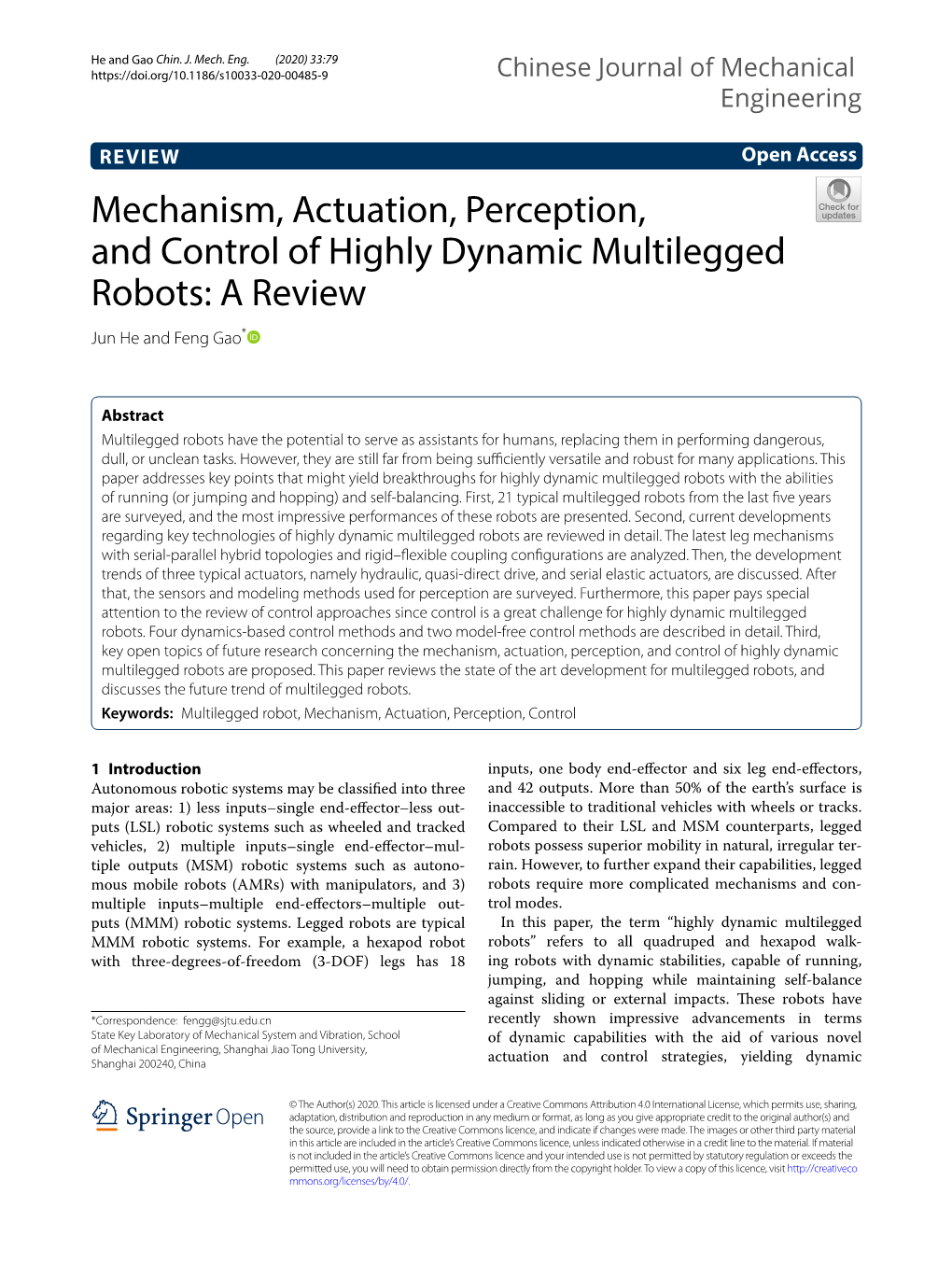 Mechanism, Actuation, Perception, and Control of Highly Dynamic Multilegged Robots: a Review Jun He and Feng Gao*