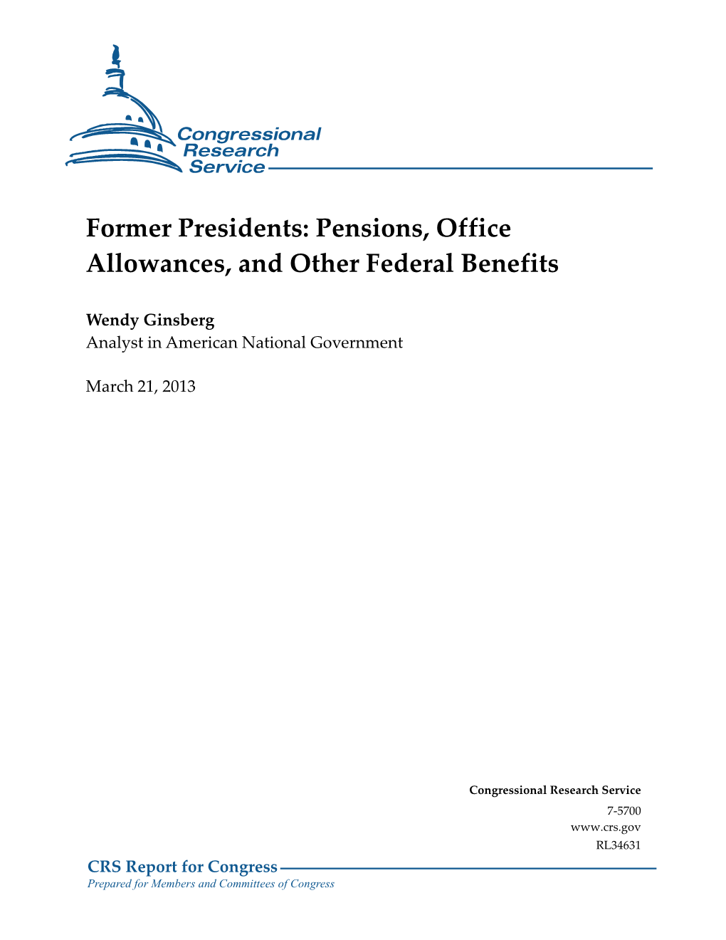 Former Presidents: Pensions, Office Allowances, and Other Federal Benefits