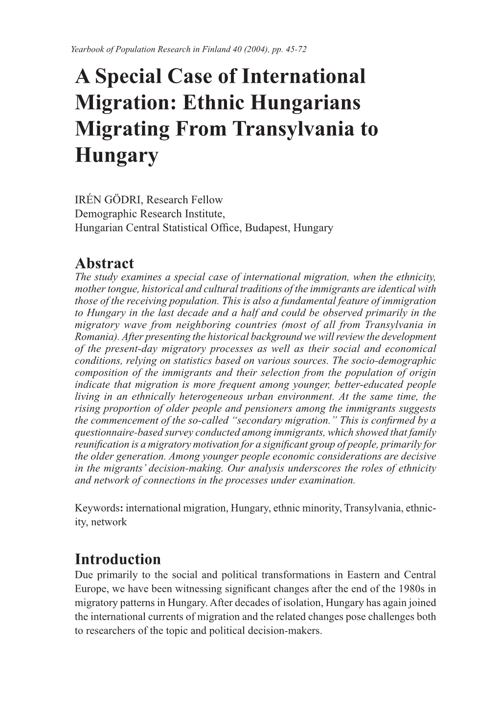 Ethnic Hungarians Migrating from Transylvania to Hungary