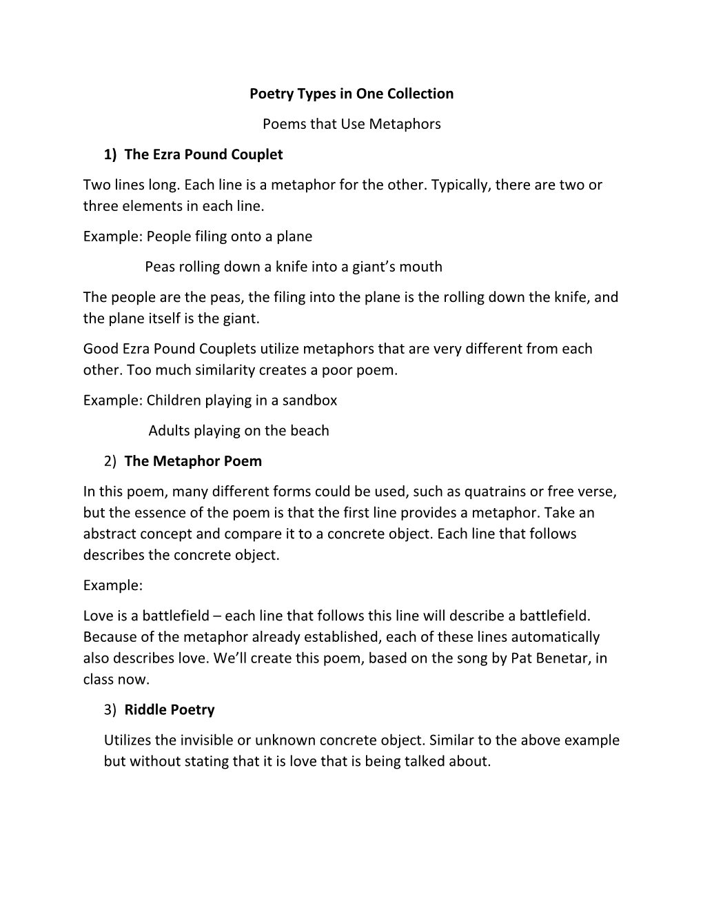 Poetry Types in One Collection Poems That Use Metaphors 1) the Ezra Pound Couplet Two Lines Long. Each Line Is a Metaphor for the Other