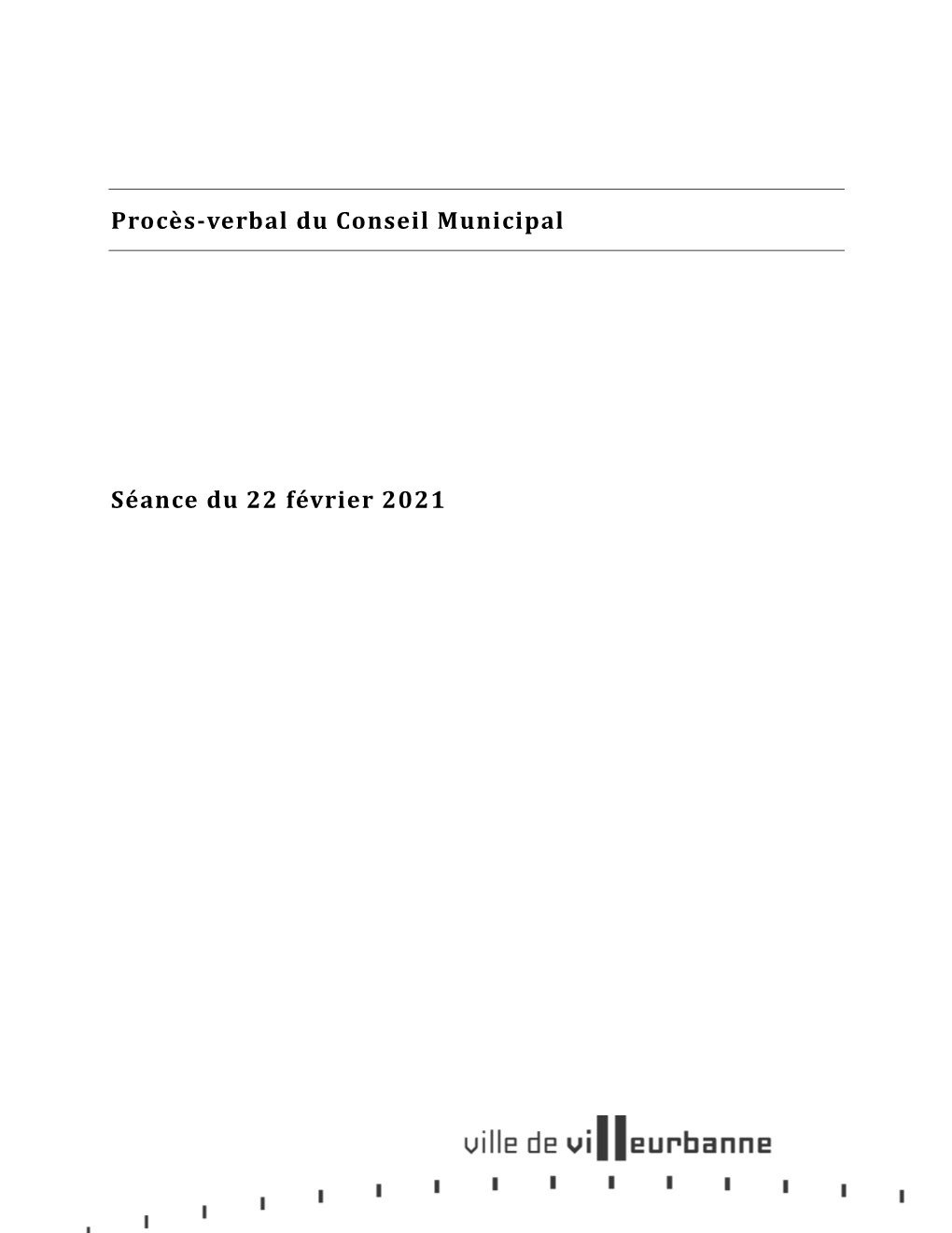 Procès-Verbal Du Conseil Municipal Séance Du 22 Février 2021