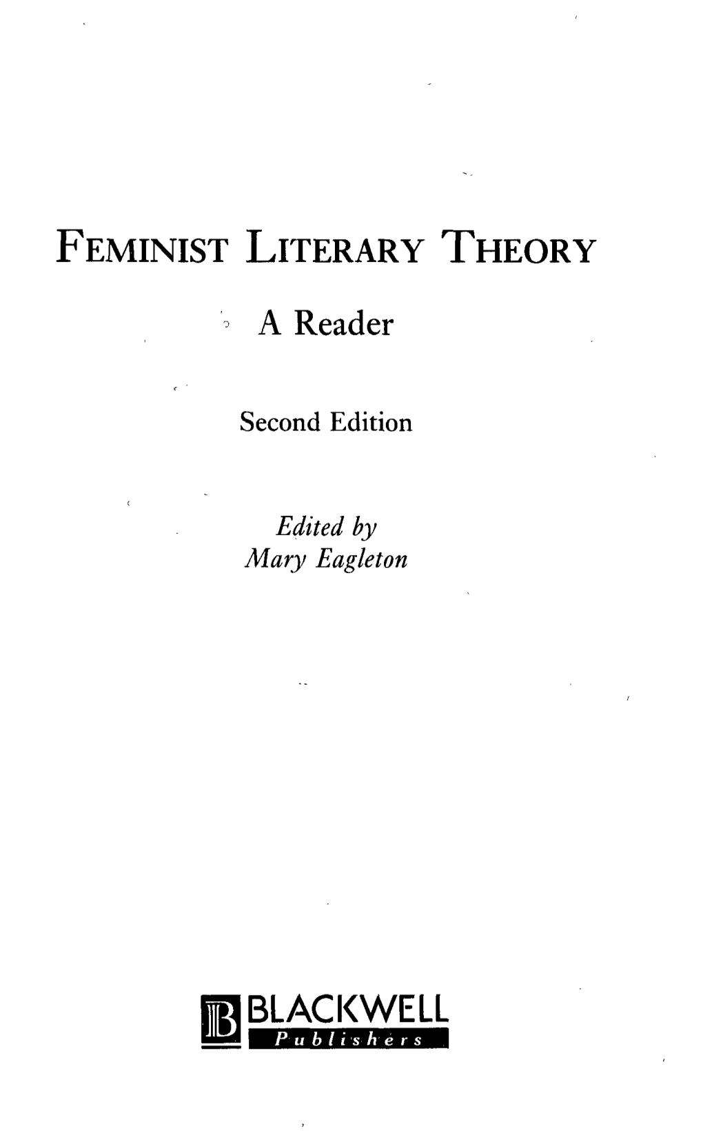 FEMINIST LITERARY THEORY a Reader