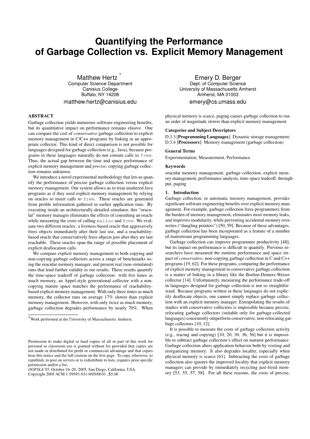 Quantifying the Performance of Garbage Collection Vs. Explicit Memory Management