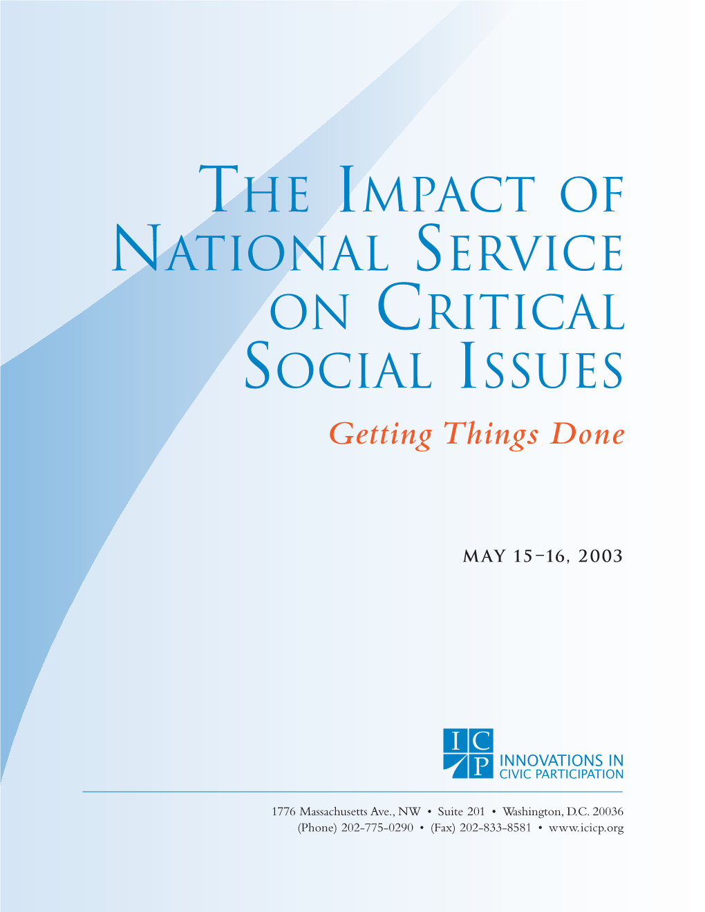 The Impact of National Service on Critical Social Issues