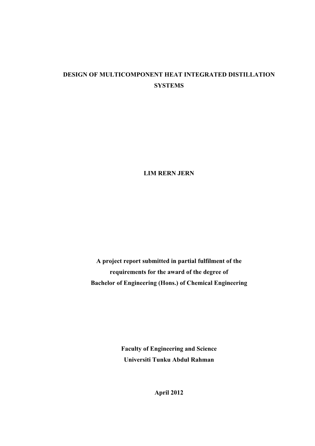 Design of Multicomponent Heat Integrated Distillation Systems