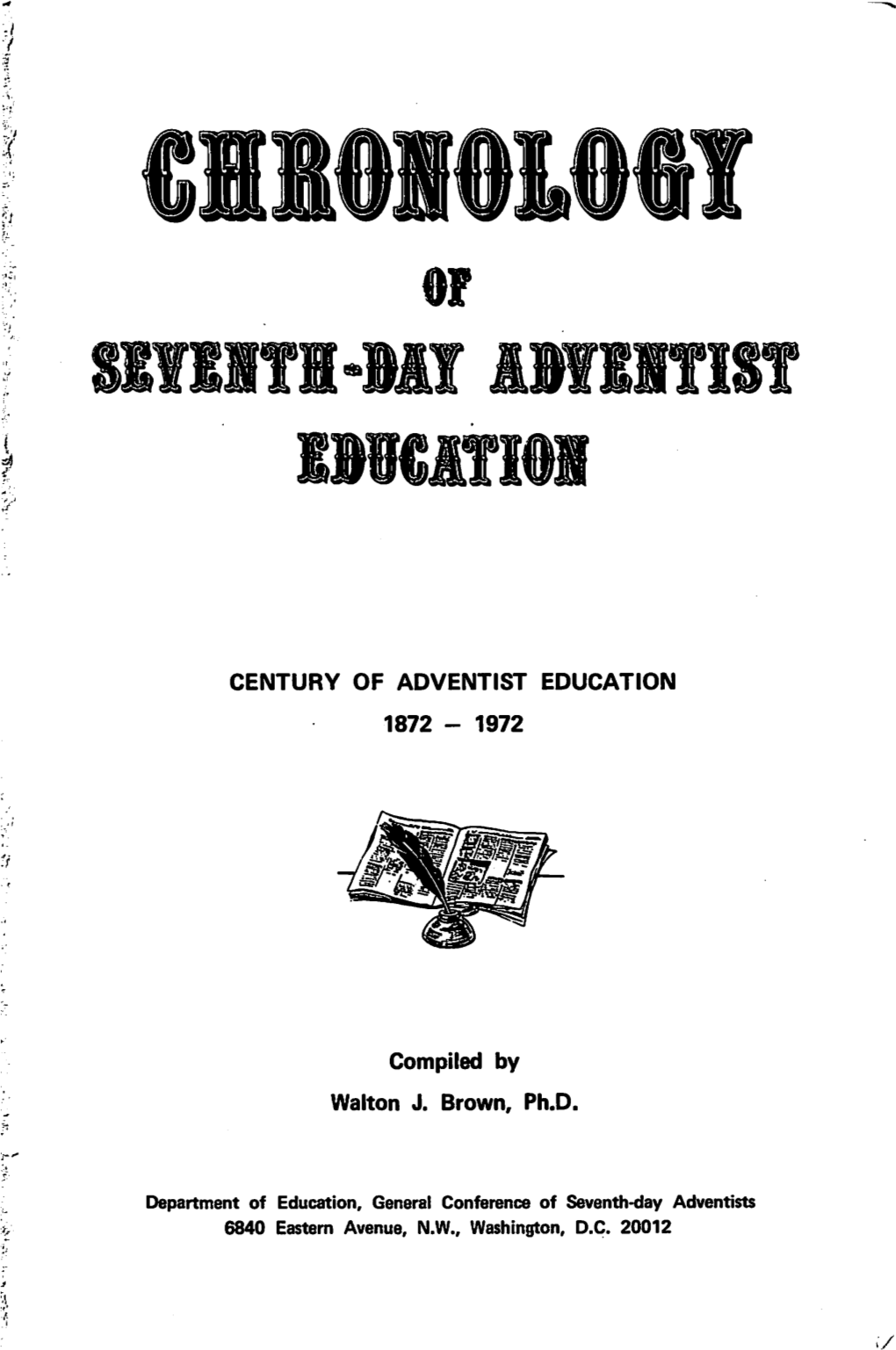 Chronology of Seventh-Day Adventist Education: 1872-1972