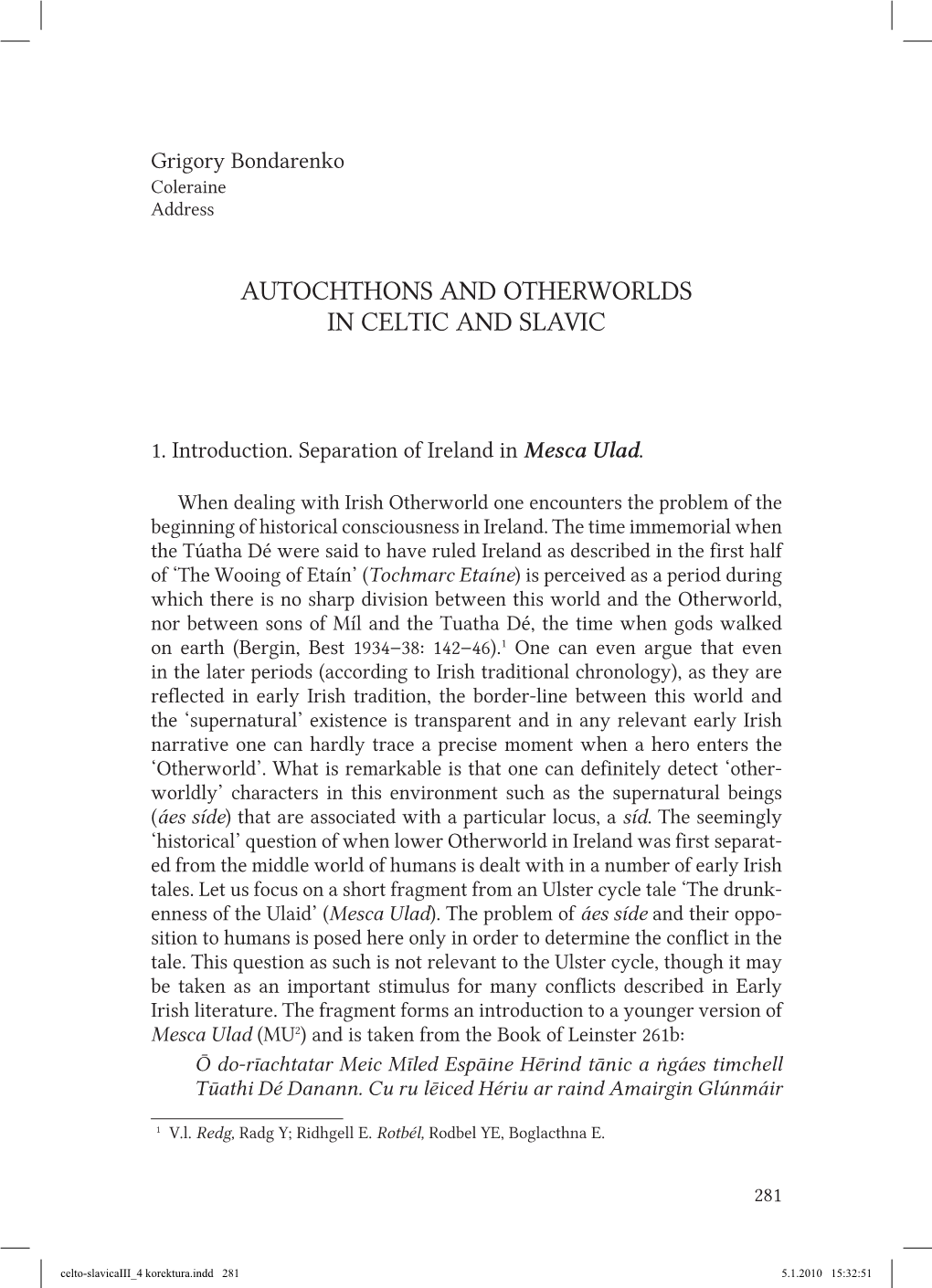 Autochthons and Otherworlds in Celtic and Slavic