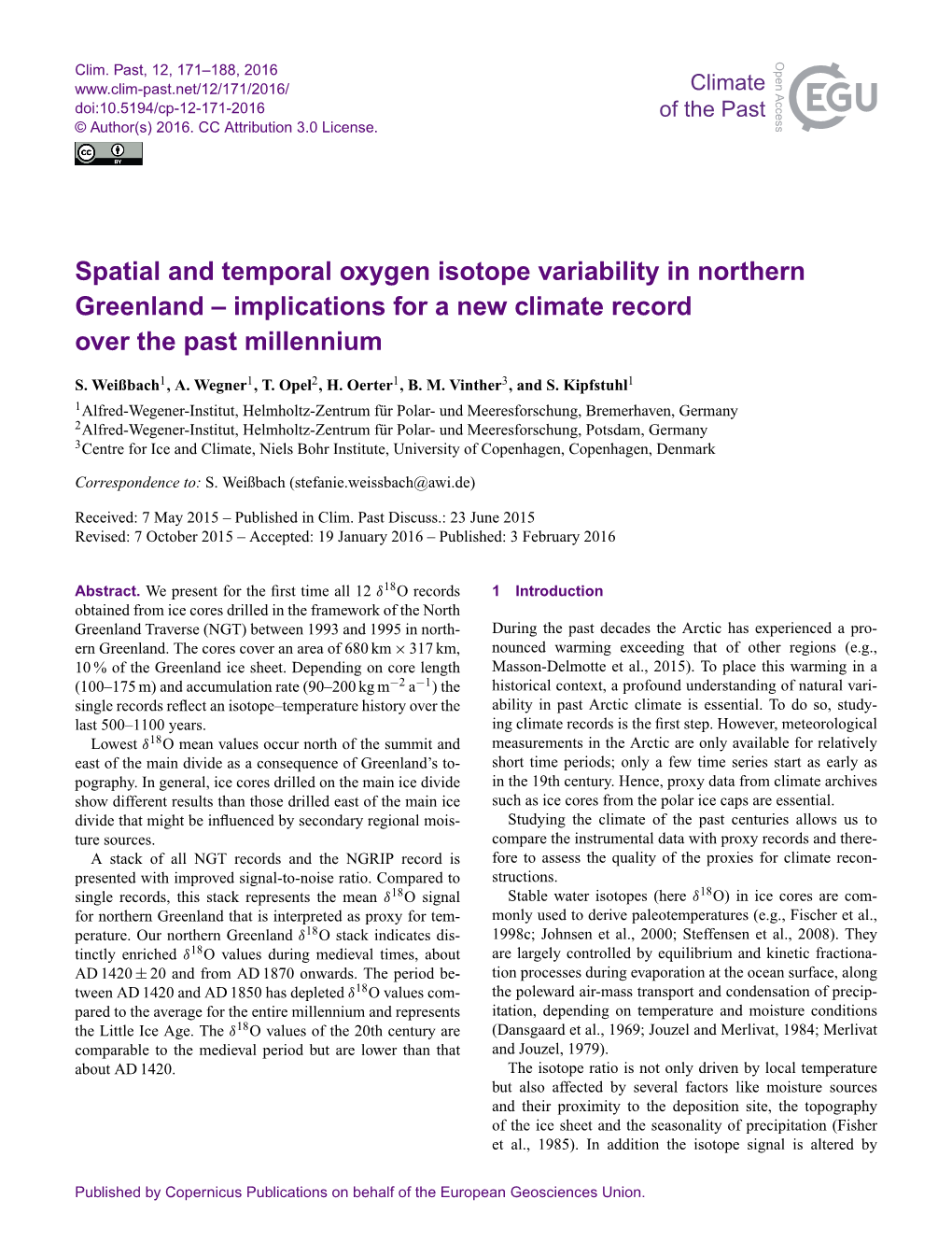 Spatial and Temporal Oxygen Isotope Variability in Northern Greenland – Implications for a New Climate Record Over the Past Millennium