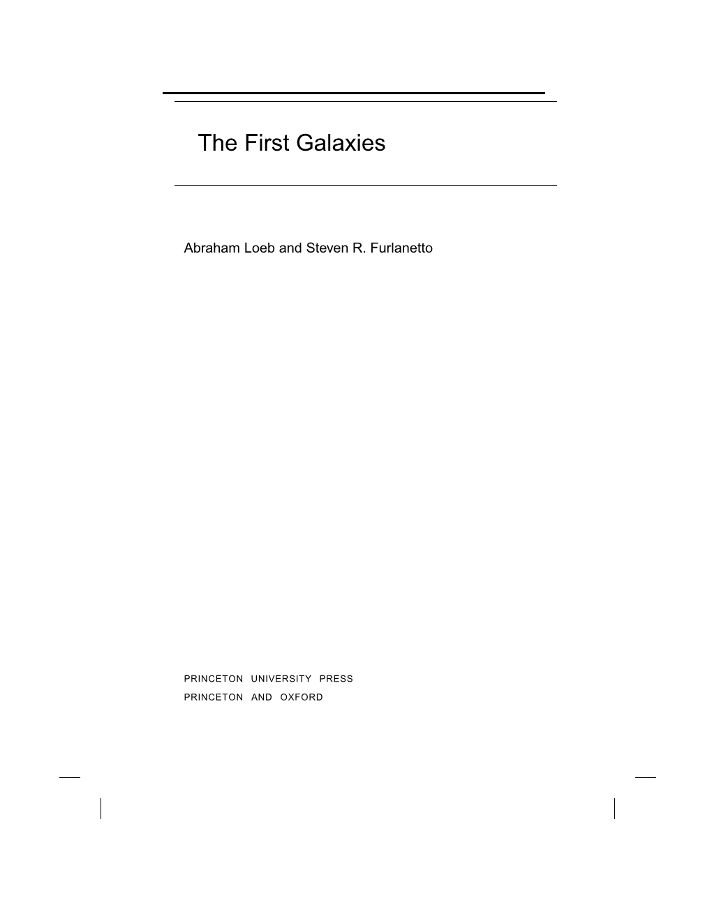 The First Galaxies