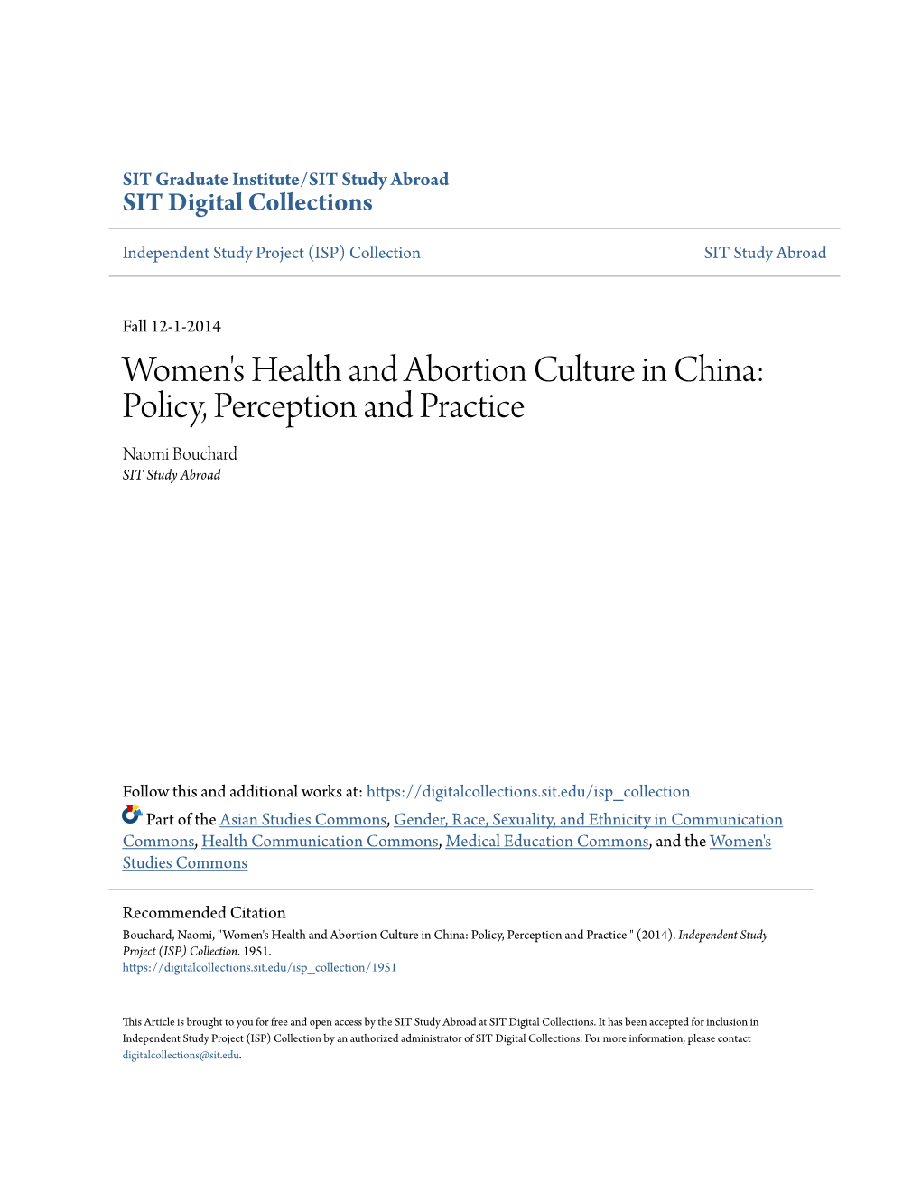 Women's Health and Abortion Culture in China: Policy, Perception and Practice Naomi Bouchard SIT Study Abroad