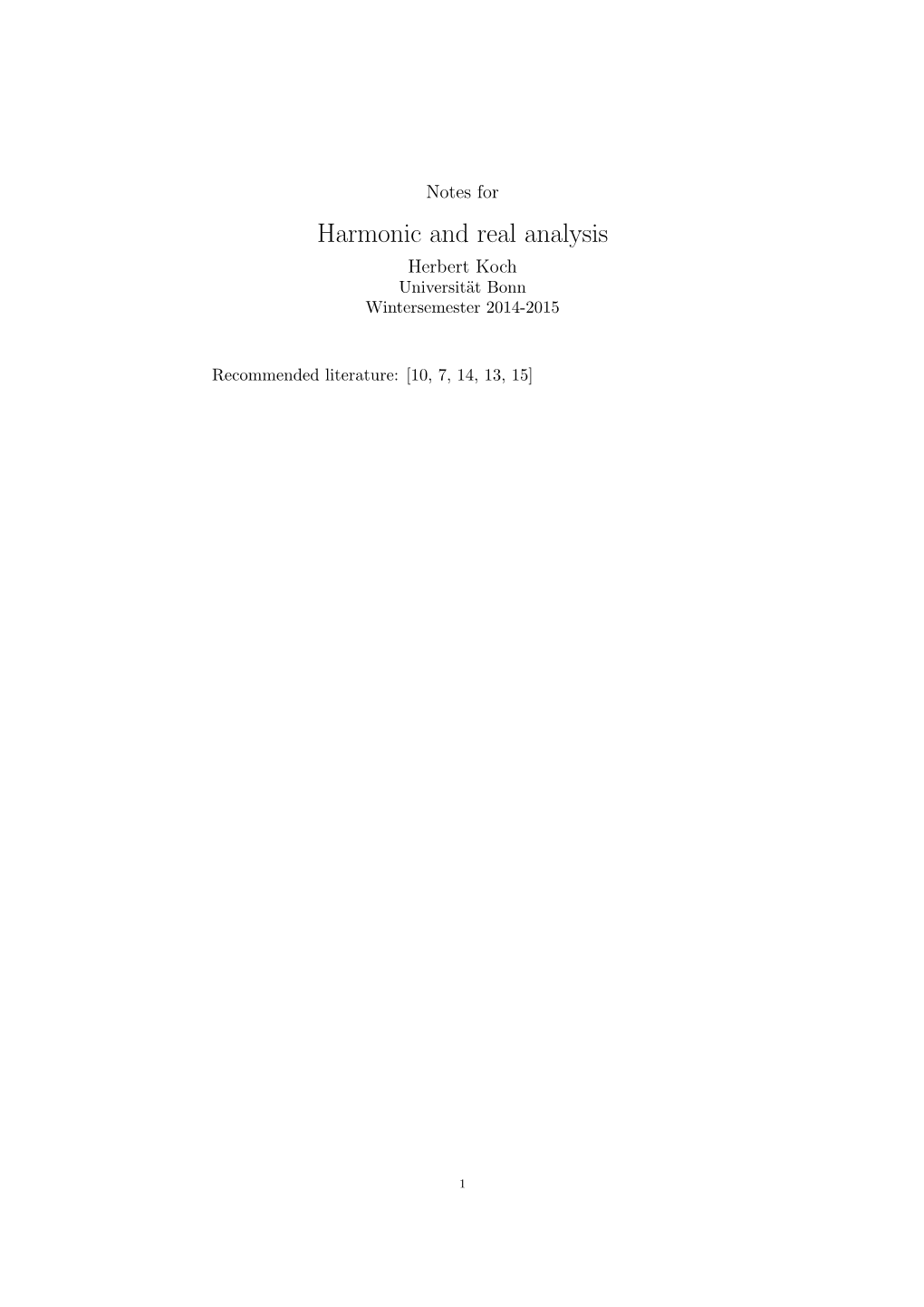 Harmonic and Real Analysis Herbert Koch Universit¨Atbonn Wintersemester 2014-2015