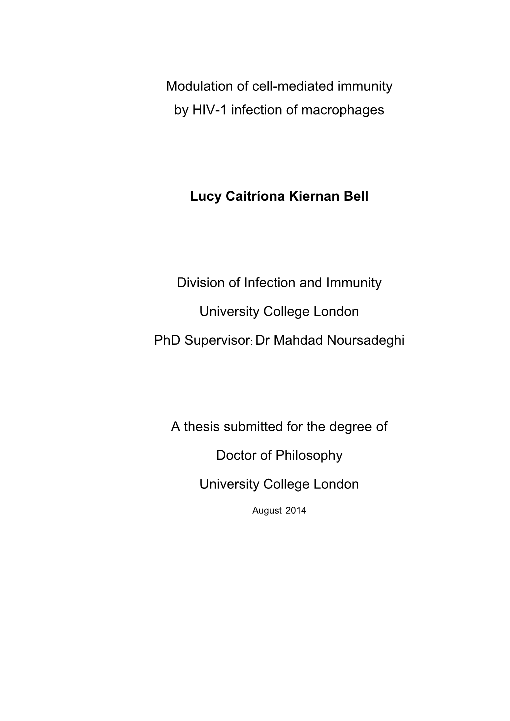 Modulation of Cell-Mediated Immunity by HIV-1 Infection of Macrophages