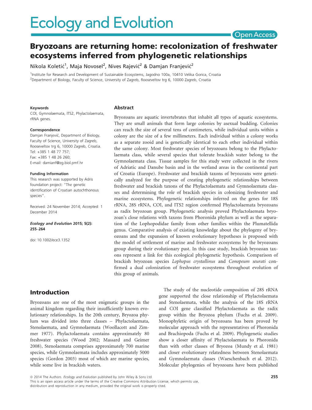 Recolonization of Freshwater Ecosystems Inferred from Phylogenetic Relationships Nikola Koleti�C1, Maja Novosel2, Nives Rajevi�C2 & Damjan Franjevi�C2