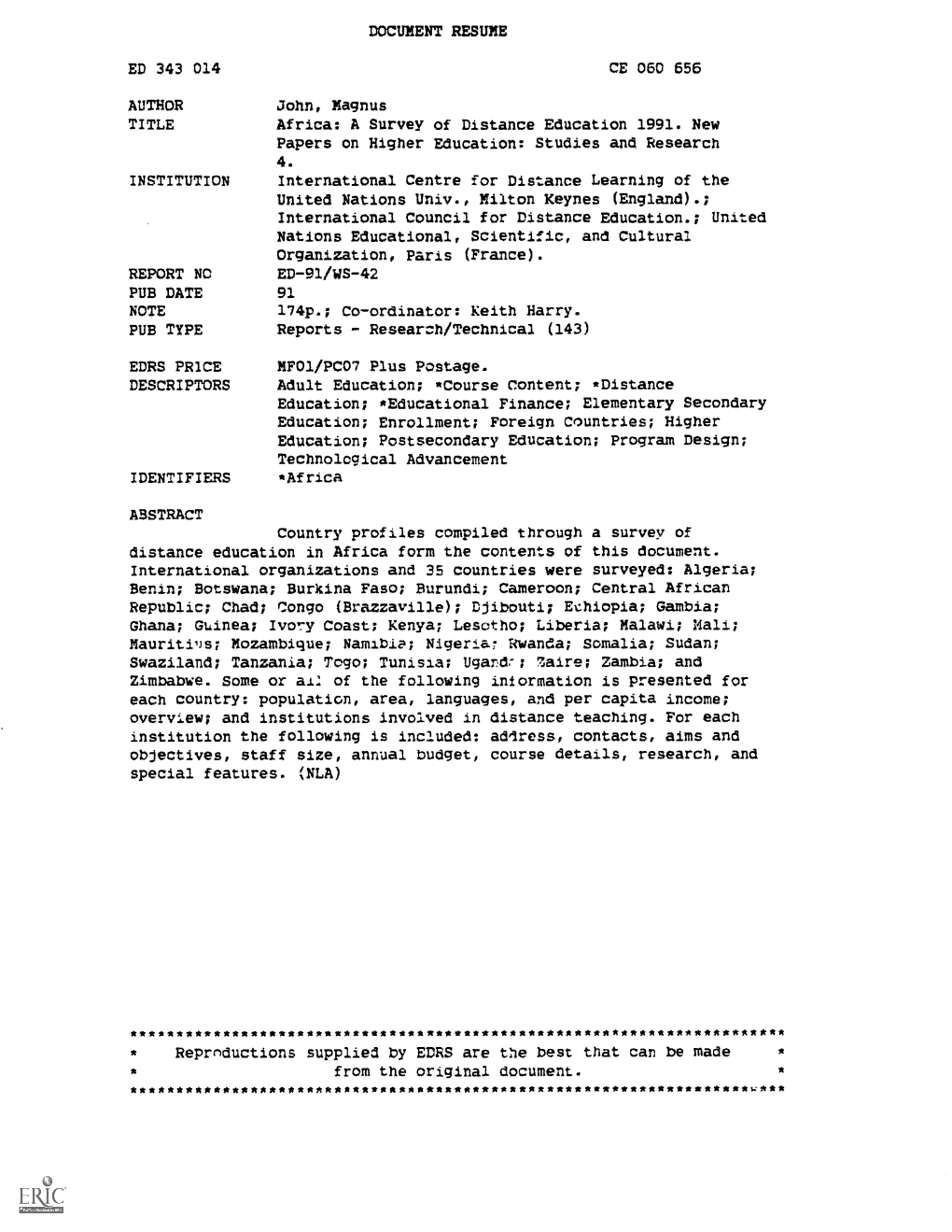 A Survey of Distance Education 1991. New Papers on Higher Education: Studies and Research 4