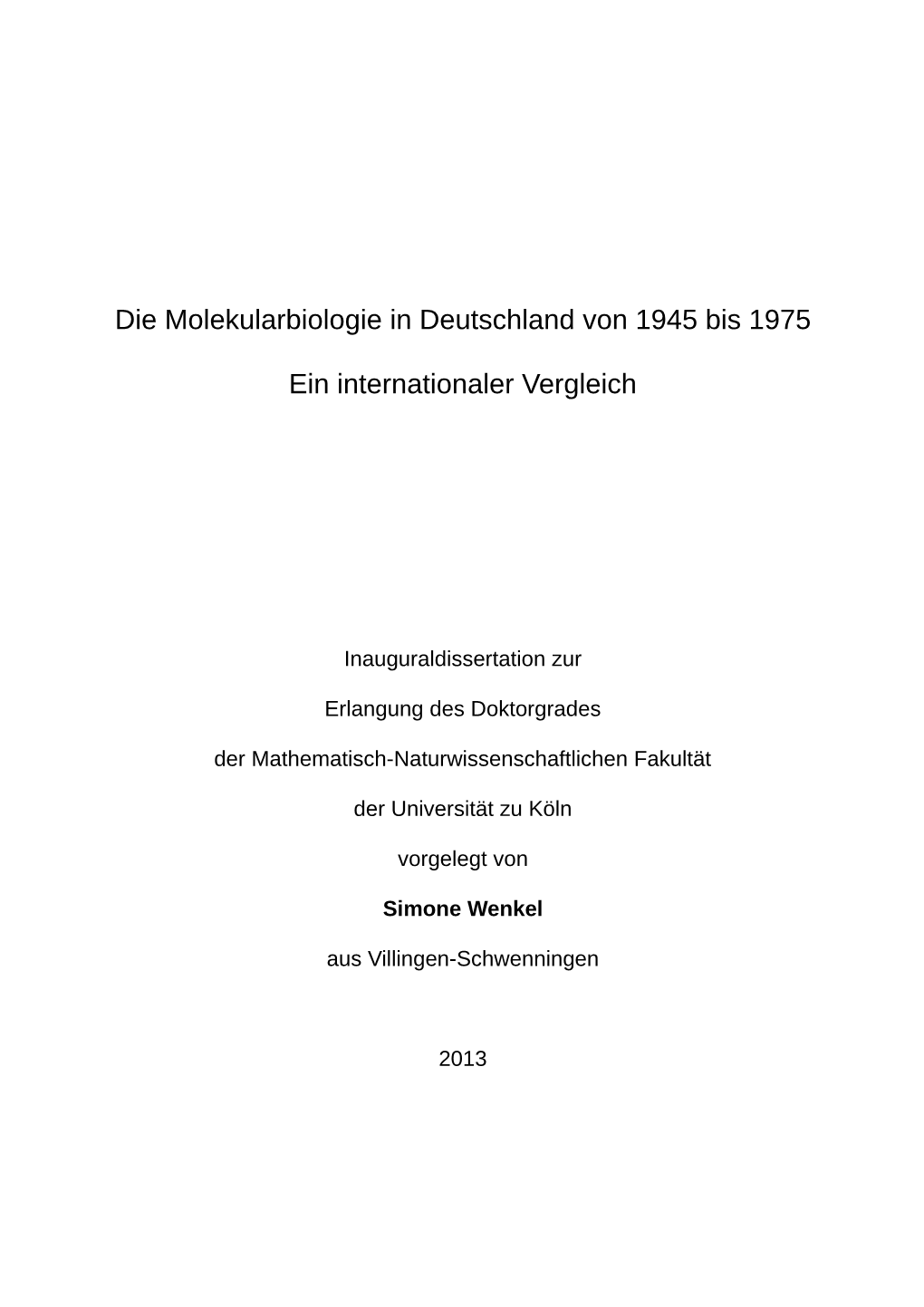 Die Molekularbiologie in Deutschland Von 1945 Bis 1975