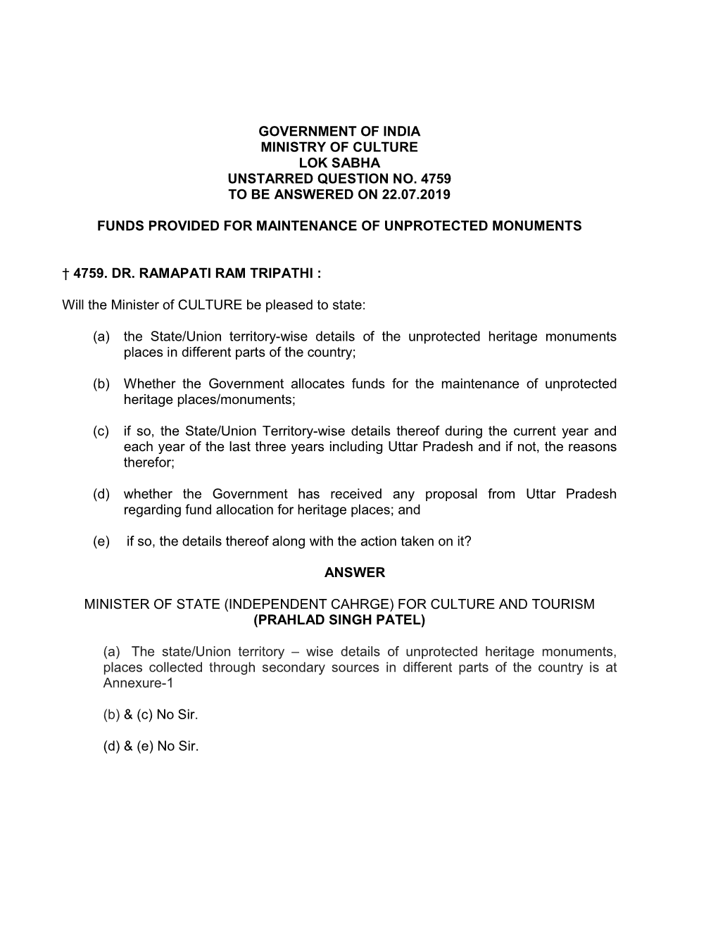 Government of India Ministry of Culture Lok Sabha Unstarred Question No